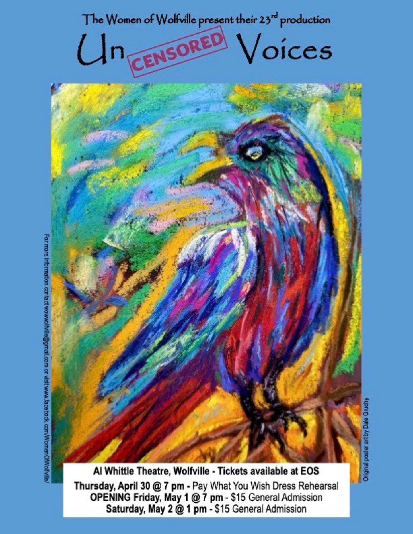 Women of Wolfville (WOW) will take to the stage at the Al Whittle Theatre for three powerful performances of their newest production, Uncensored Voices! 

Tickets $15 in advance at EOS Fine Foods or at the door, if available.

Funds raised from this 