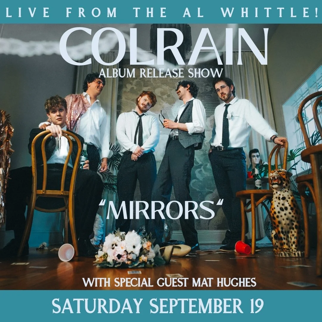 COLRAIN - “MIRRORS” RELEASE - (8:00PM)