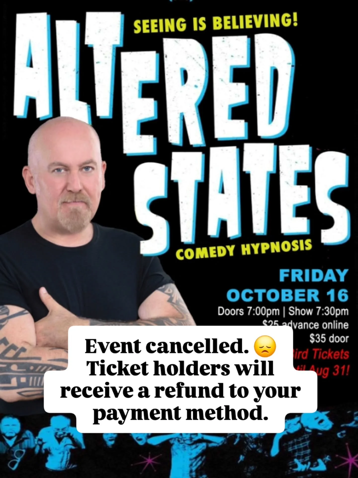 CANCELLED! Altered States in Wolfville (Fri Oct 16). 

With regret and disappointment, due to circumstances beyond our control, Altered States at the Al Whittle Theatre on Friday, October 16 is cancelled. Apologies for the disappointment and inconven
