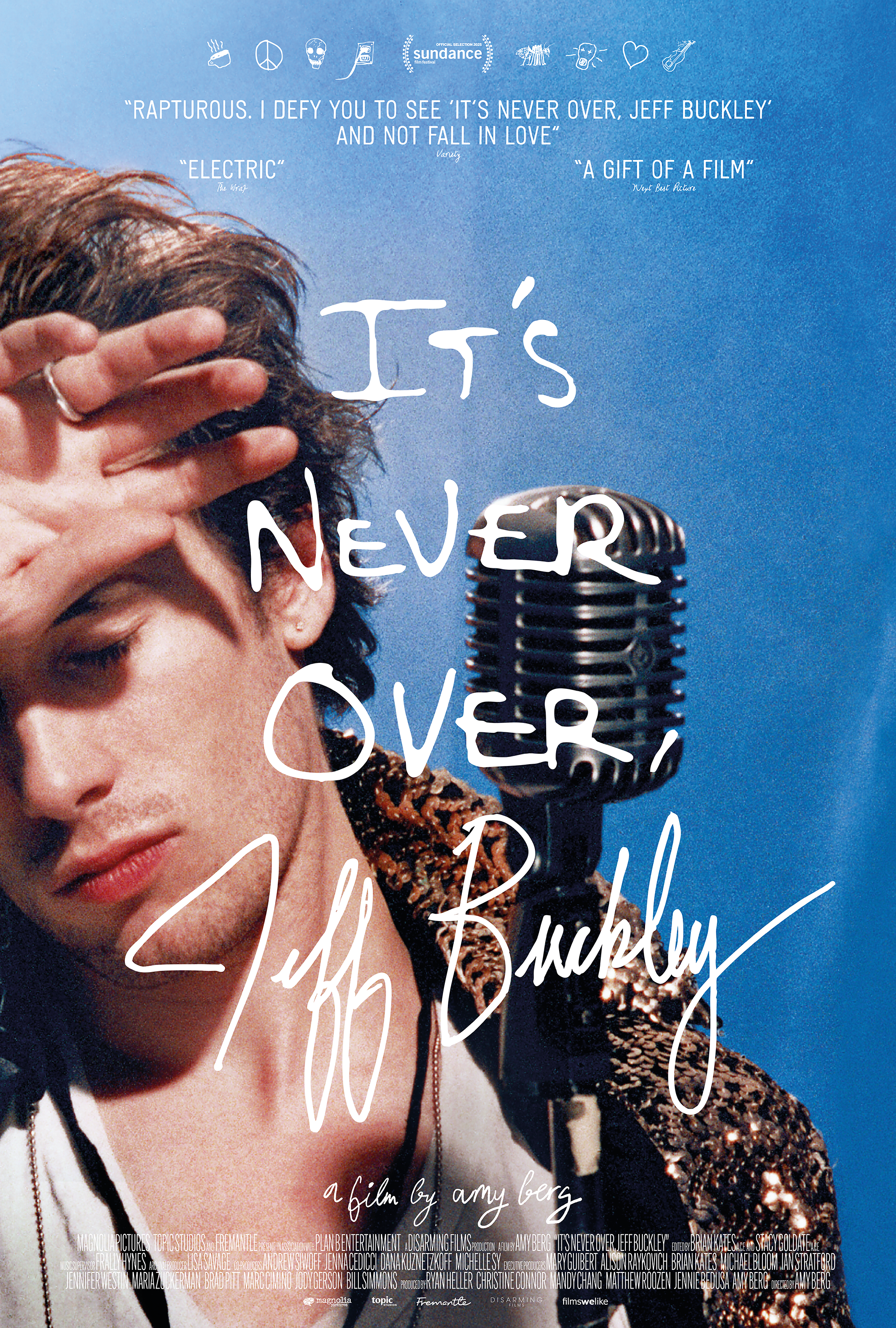 It's Never Over, Jeff Buckley — 7:00pm