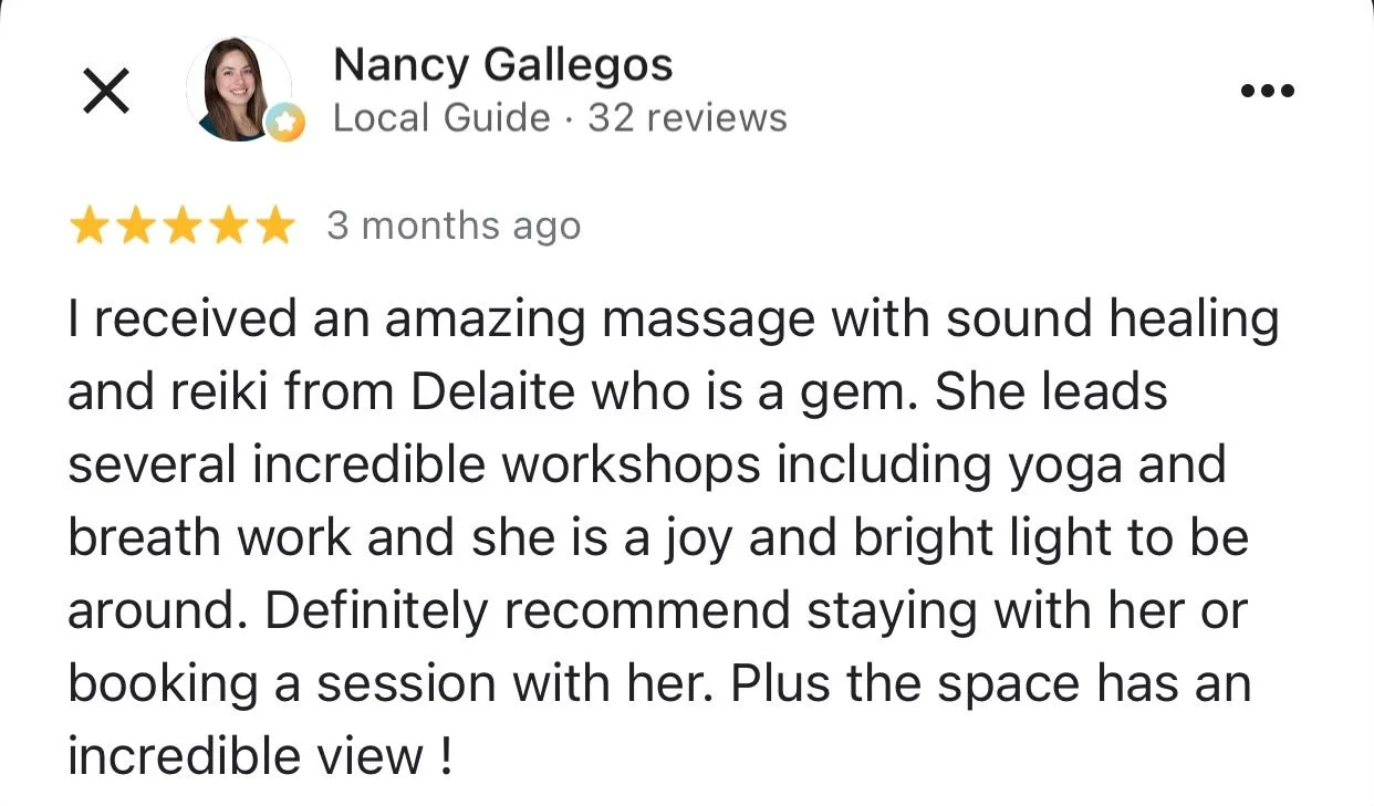 Screenshot of a Google review by Nancy Gallegos for a massage and wellness service. The review contains five stars and praises the massage therapist, Delaite, for her sound healing, Reiki, yoga, and breath work sessions, mentioning her joyful personality and the excellent view from the location.