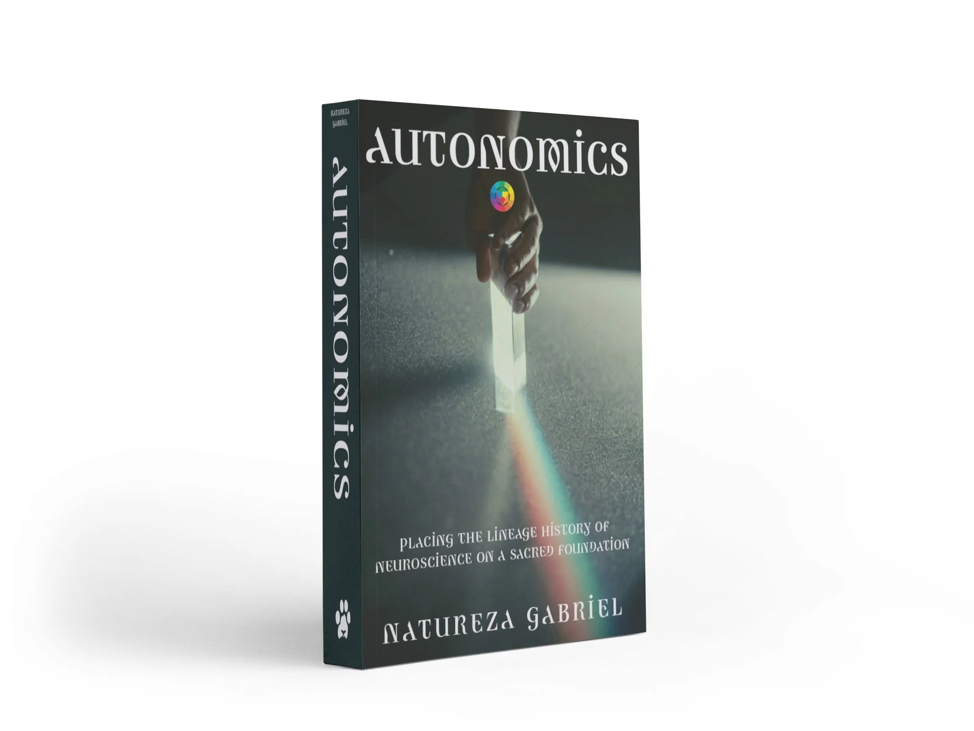 Autonomics: Placing the Lineage History of Neuroscience on a Sacred Foundation