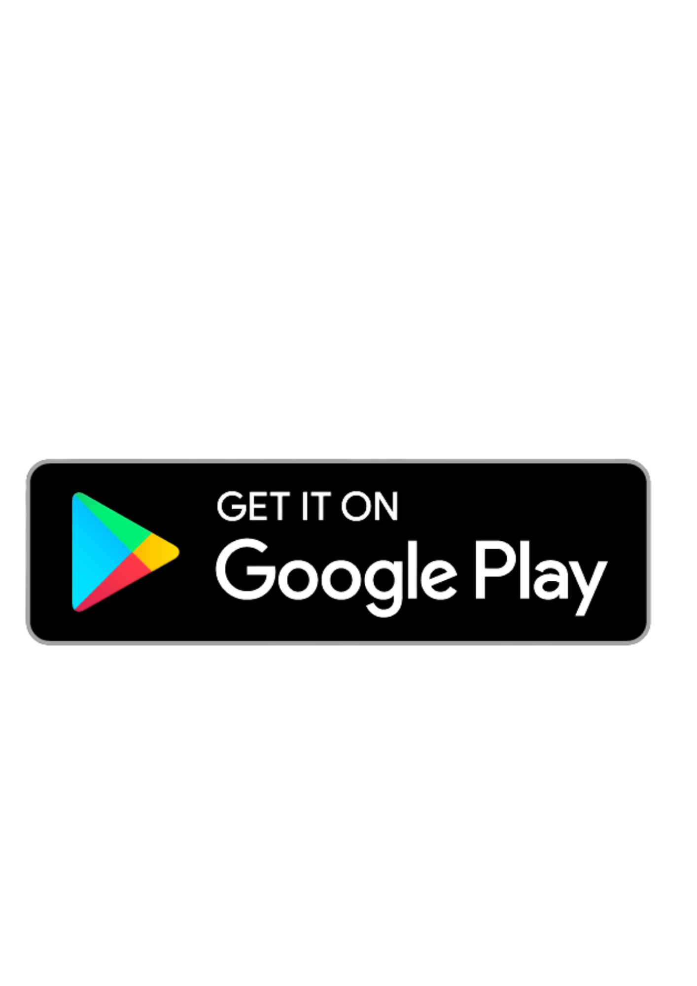 Google Play badge with text 'GET IT ON Google Play' and logo, on a black background.