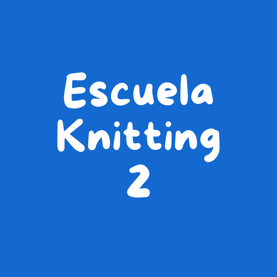 Escuela Knitting 2