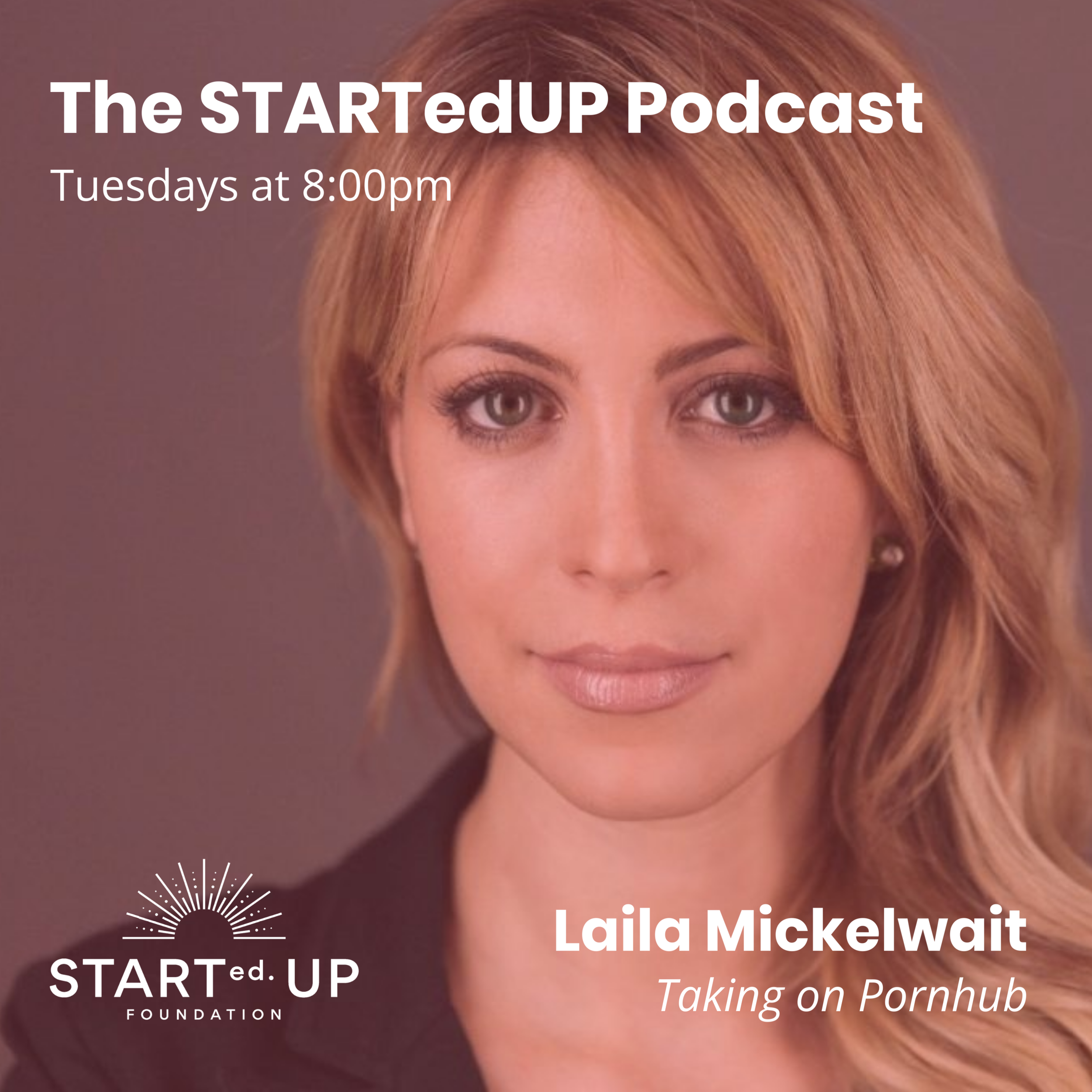 PODCAST: Laila Mickelwait - Taking Down Pornhub
