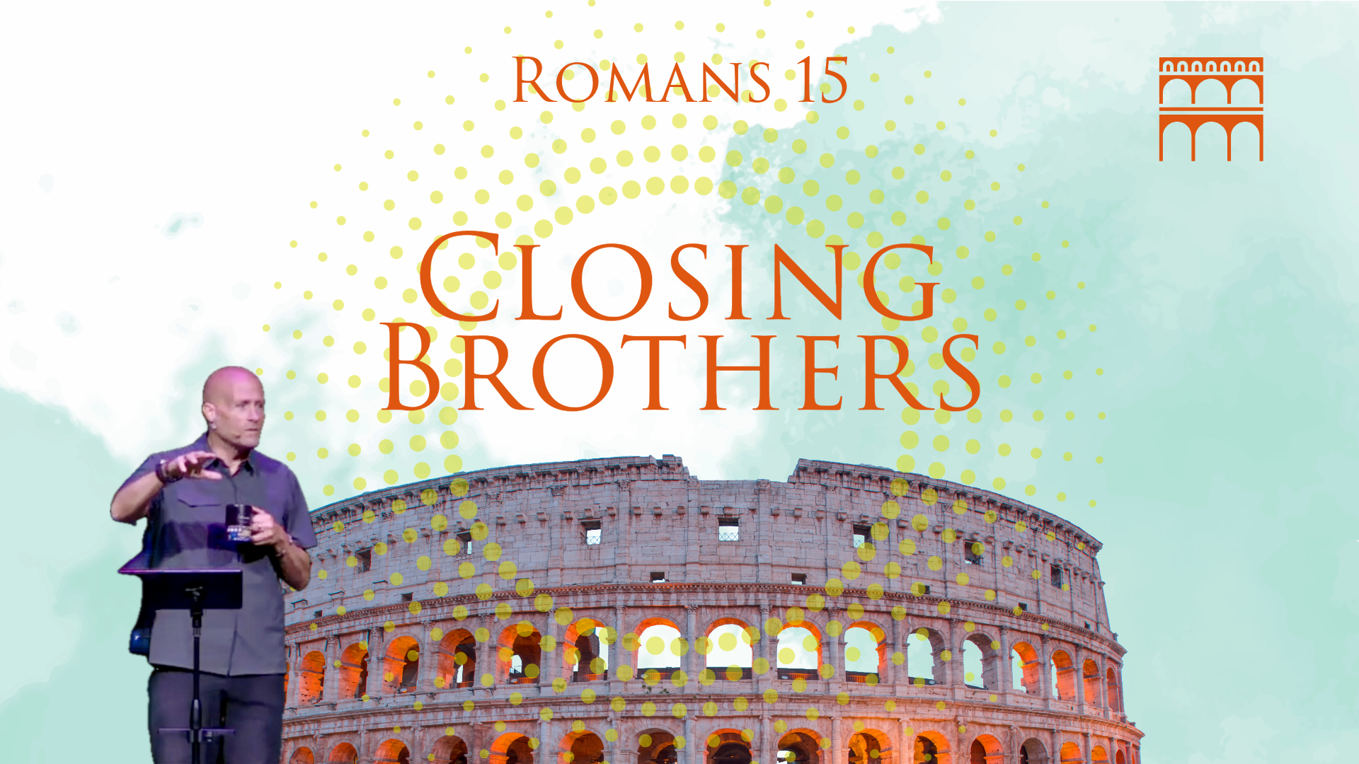 Closing Romans