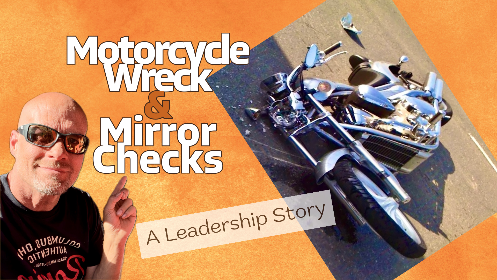 Motorcycle Wreck and Mirror Checks