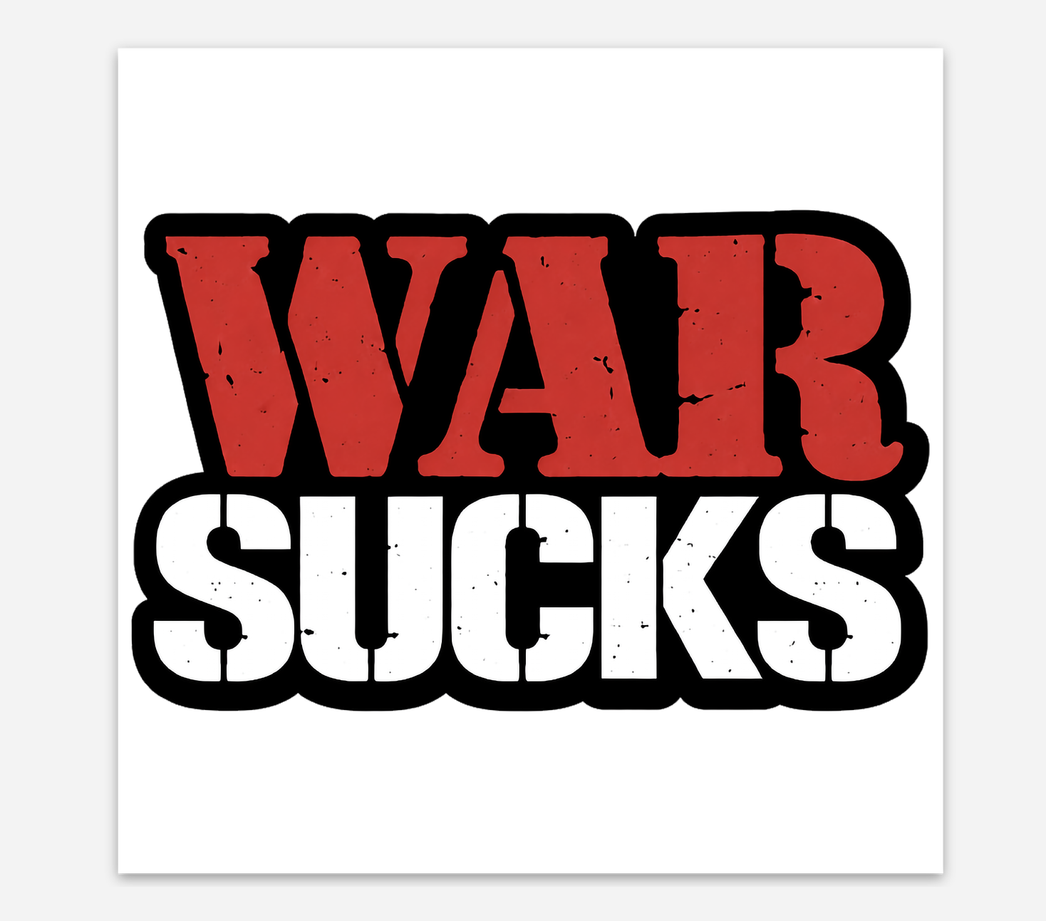 War Sucks Sticker