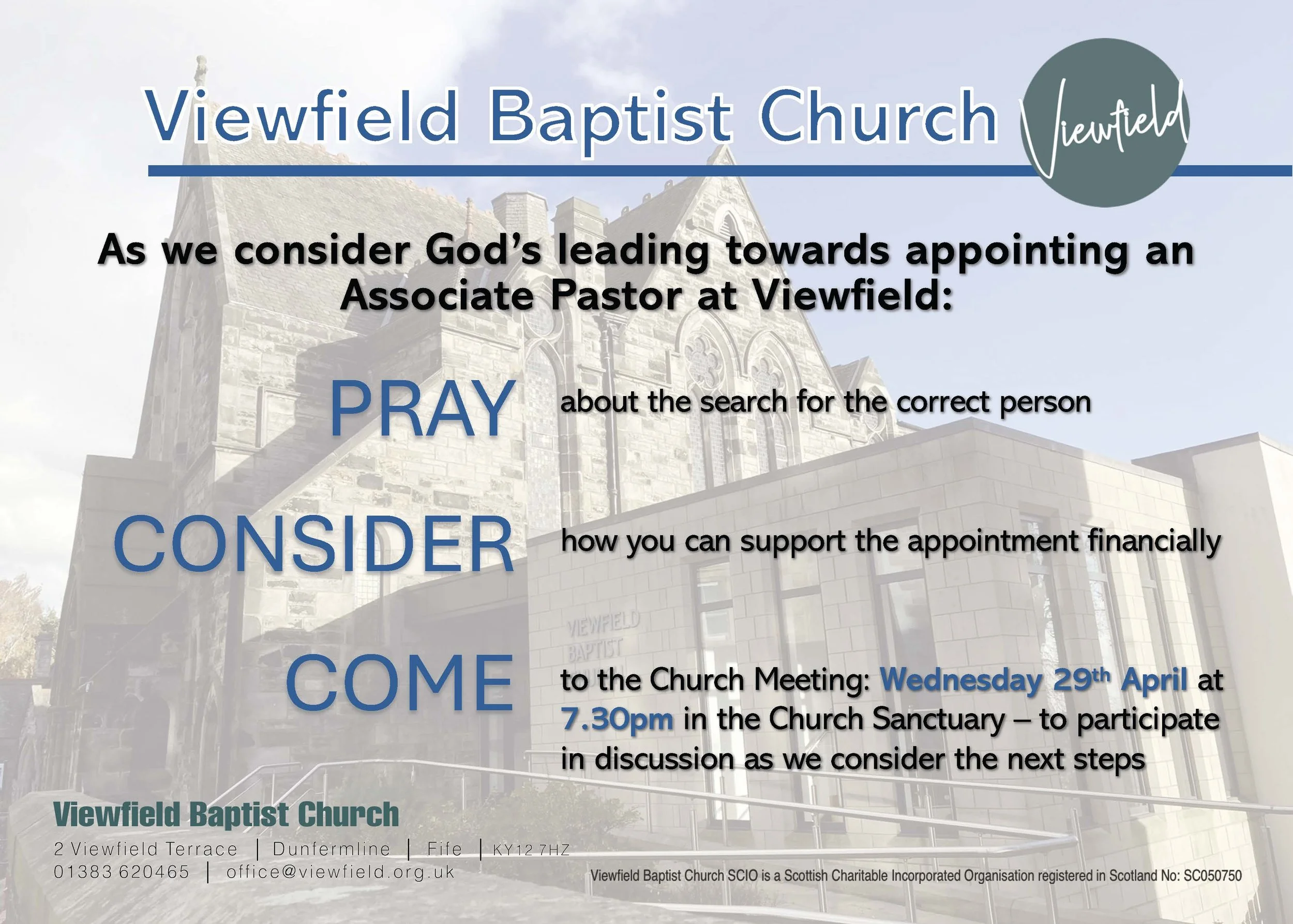 Church meeting Wednesday 29th April, 7.30pm. Pray, consider, come