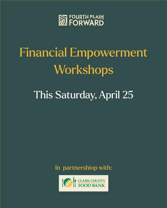📅 Sábado, 25 de abril de 2026
⏰ 10:30 – 13:00
📍 Fourth Plain Community Commons
  3101 E 4th Plain Blvd, Suite 101
👉 Inscripciones: fourthplainforward.org/workshops
📩 Contacto: wil.fuentes@fourthplainforward.org