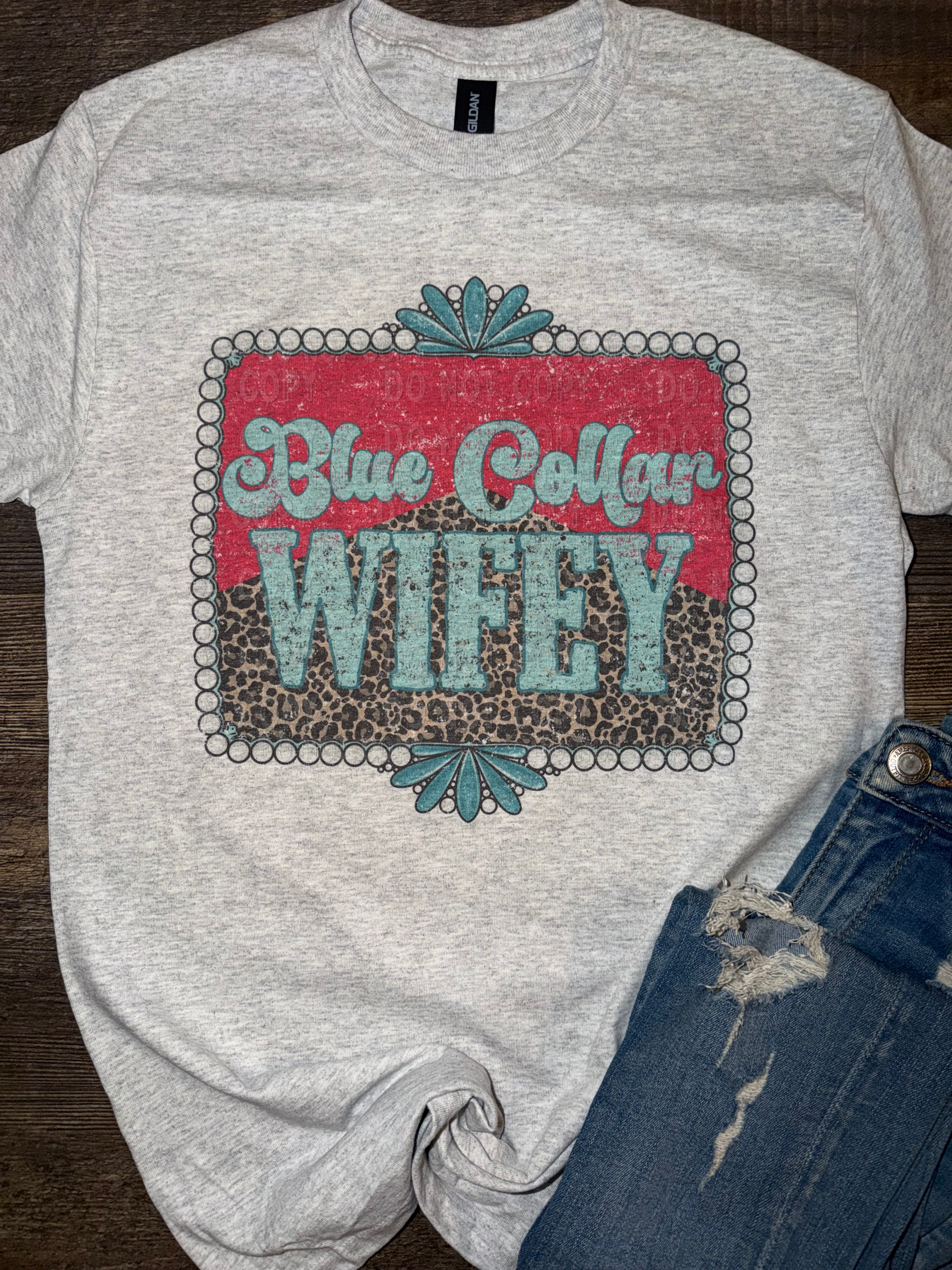 Blue Collar Wifey Tee