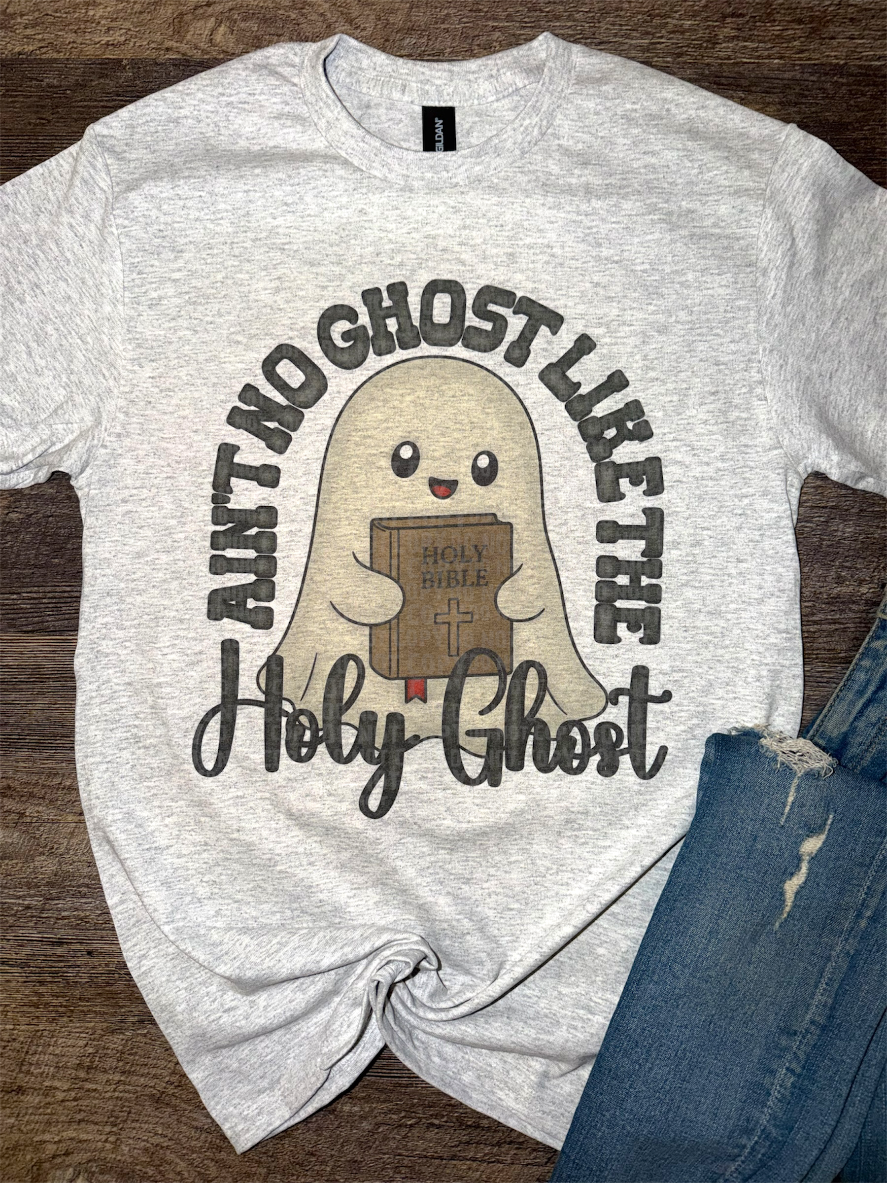 Ain’t No Ghost Like The Holy Ghost Tee