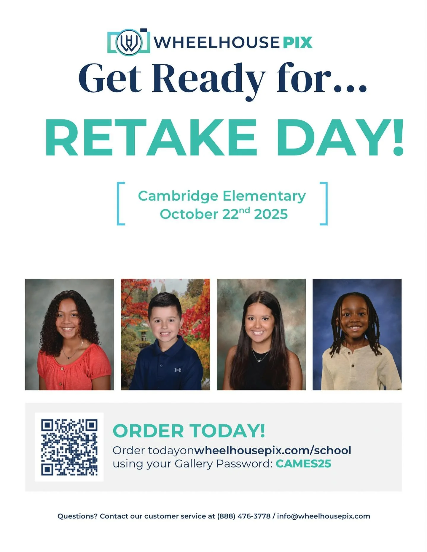 🎉 Cambridge Elementary Picture Retake Day! 📸

Missed the first round? No worries! Wheelhouse Pix is back for your retakes tomorrow, October 22nd. Simply scan the QR code and use the gallery password &ldquo;CAMES25&rdquo; to order at wheelhousepix.c