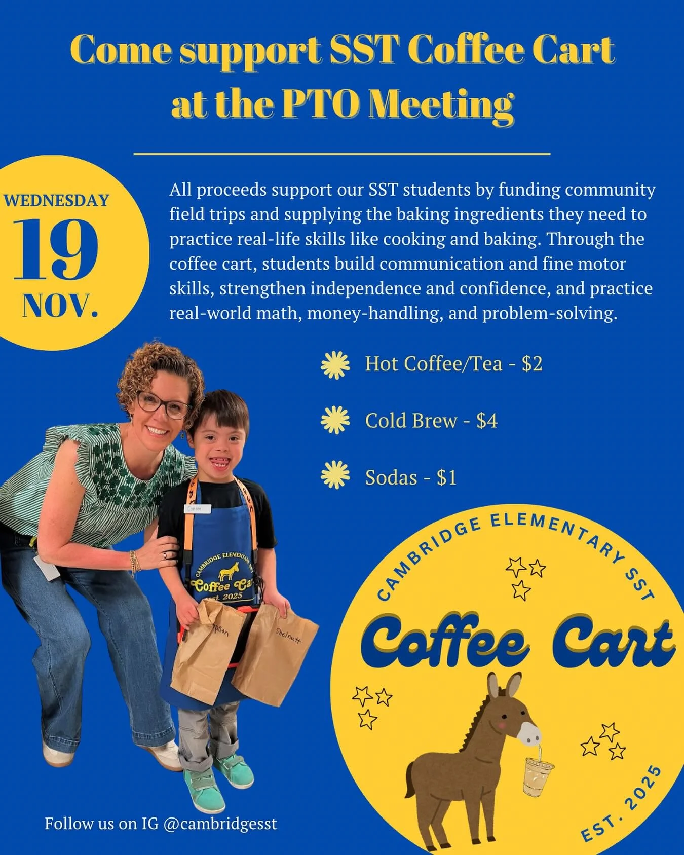 🌟 Join us and support the SST Coffee Cart at the PTO Meeting! 🌟

📅 Date: Wednesday, November 19th 
📍 Location: Cambridge Elementary 

Sip, support, and make a difference! All proceeds help fund community field trips and provide essential baking i