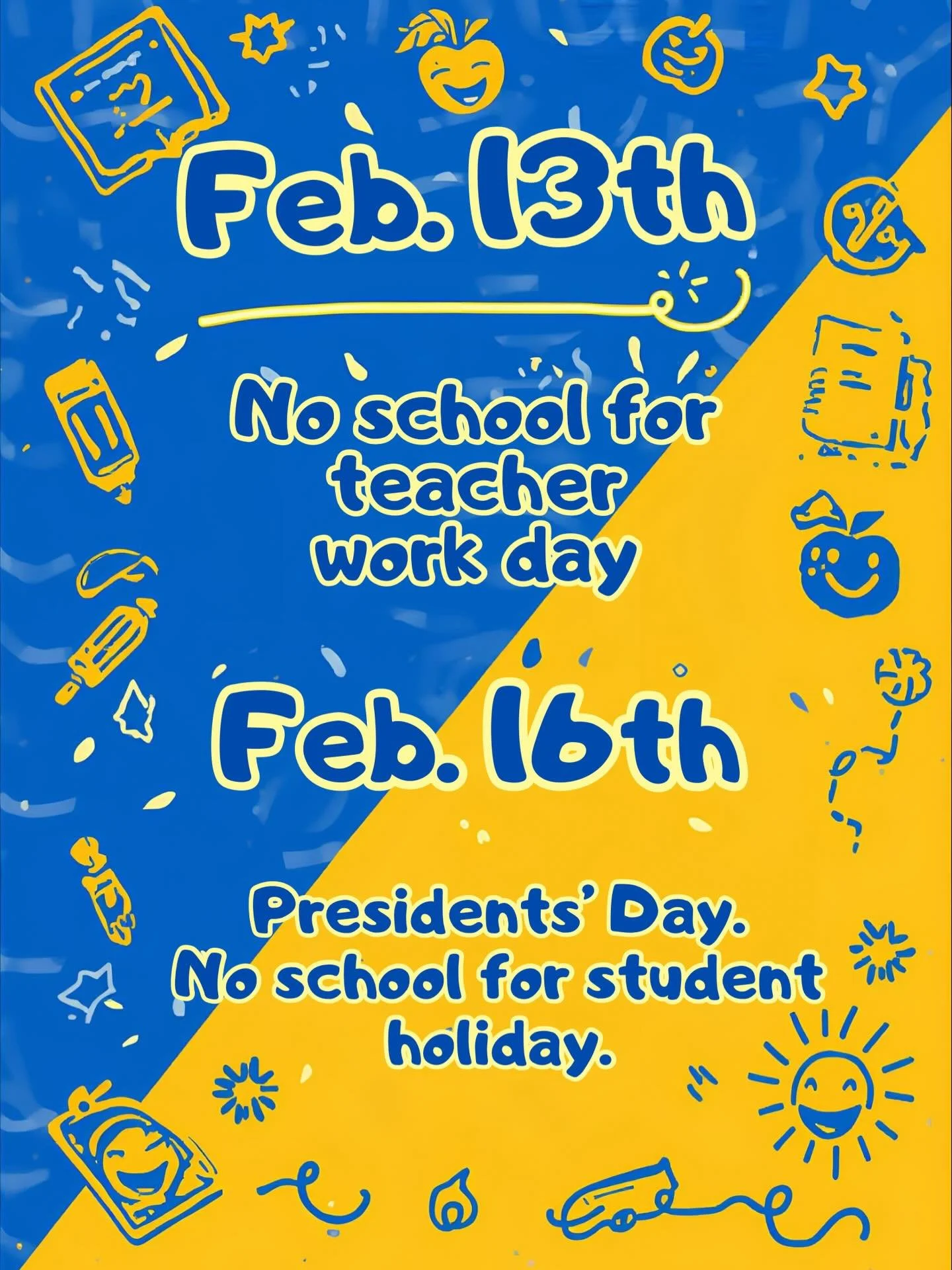 Parents, friendly reminder that there is no school tomorrow or Monday. We look forward to welcoming students back in class on Tuesday, February 17th. Enjoy the long weekend!