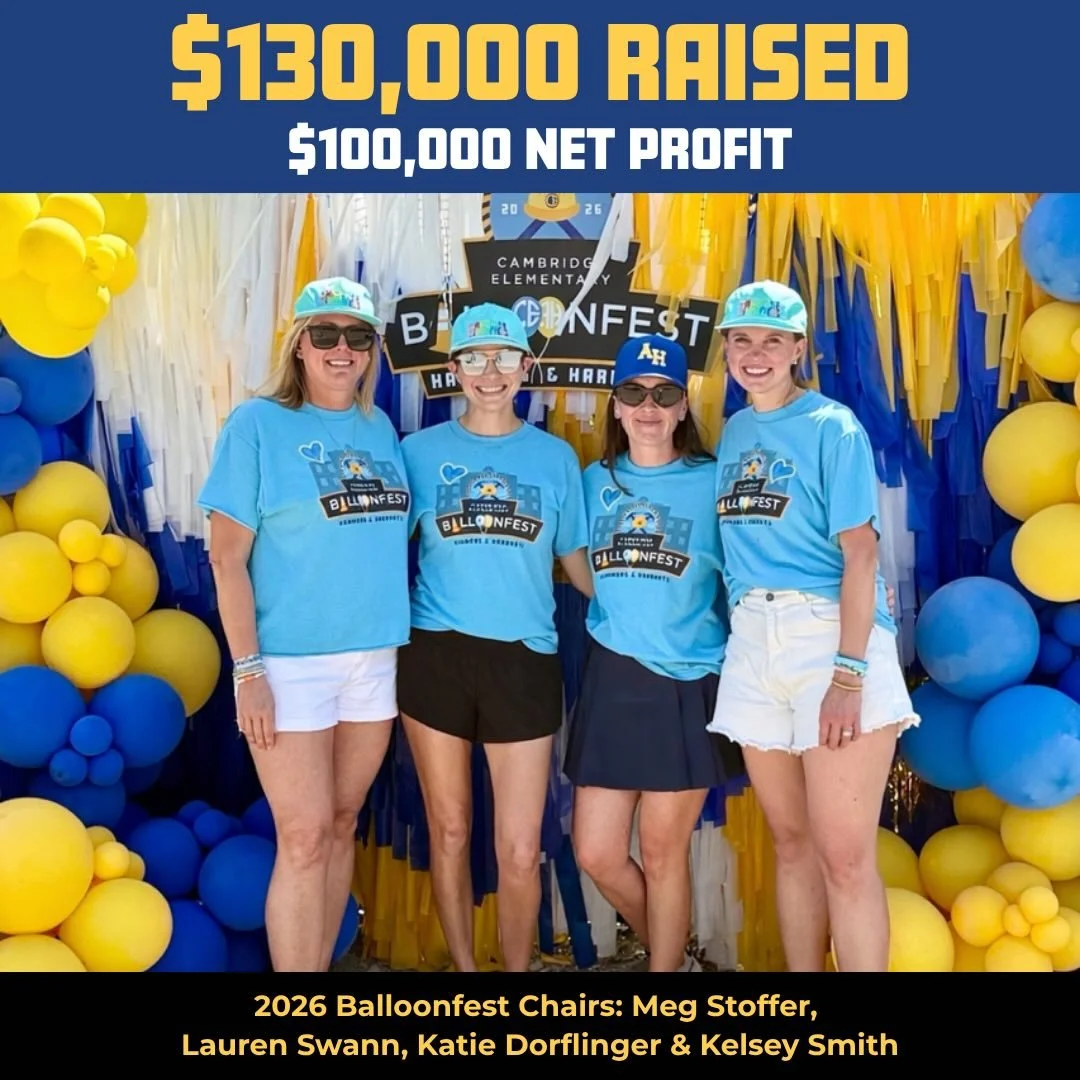 🚧 Thank you, Cambridge Elementary community! Balloonfest 2026 was a record-breaking success&mdash;our biggest year yet! Together, we raised over $130,000 gross, with a net profit of $100,000 (compared to our $70,000 budget)!

THANK YOU for helping u