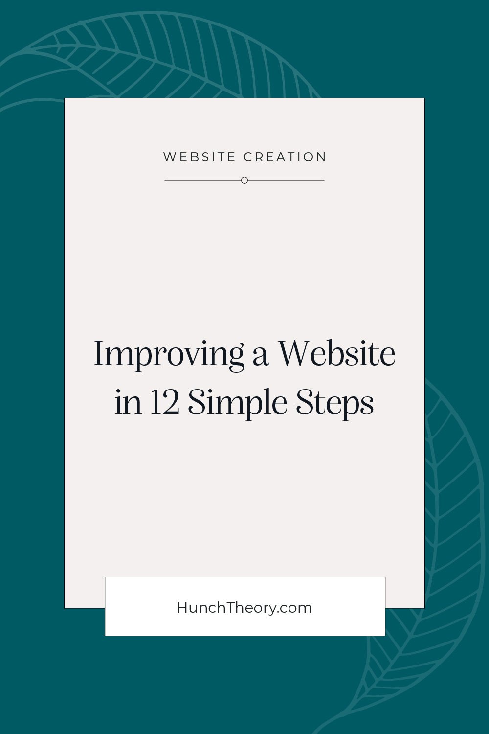 12 steps to Improving a website