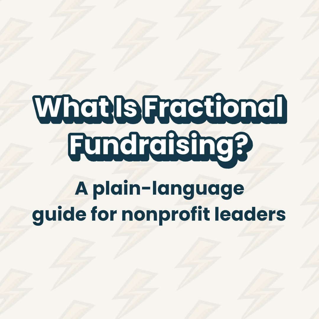 What Is Fractional Fundraising? A Plain-Language Guide for Nonprofit Leaders&nbsp;