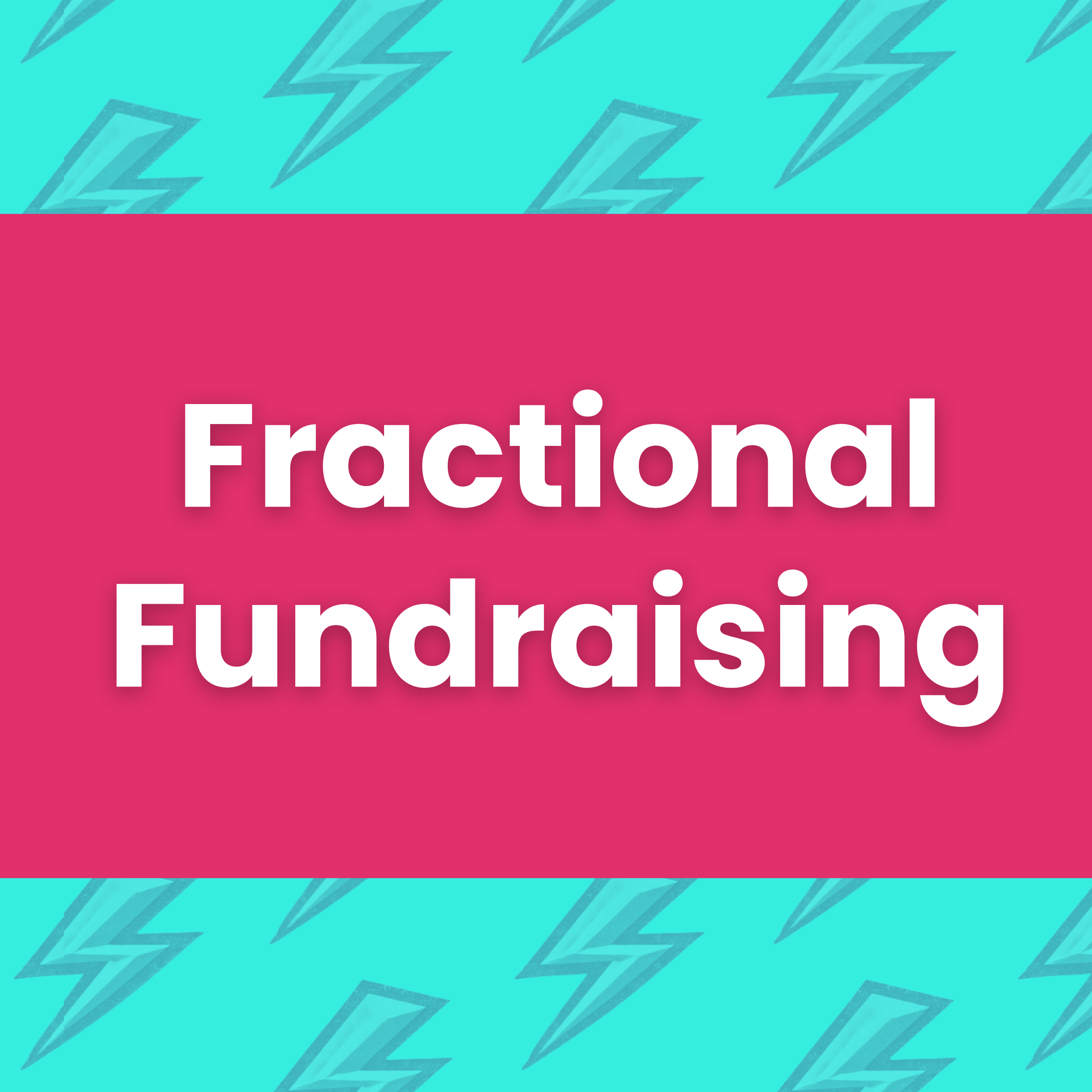 A colorful graphic with a pink background and blue accents, featuring the words "Fractional Fundraising" in bold white letters.