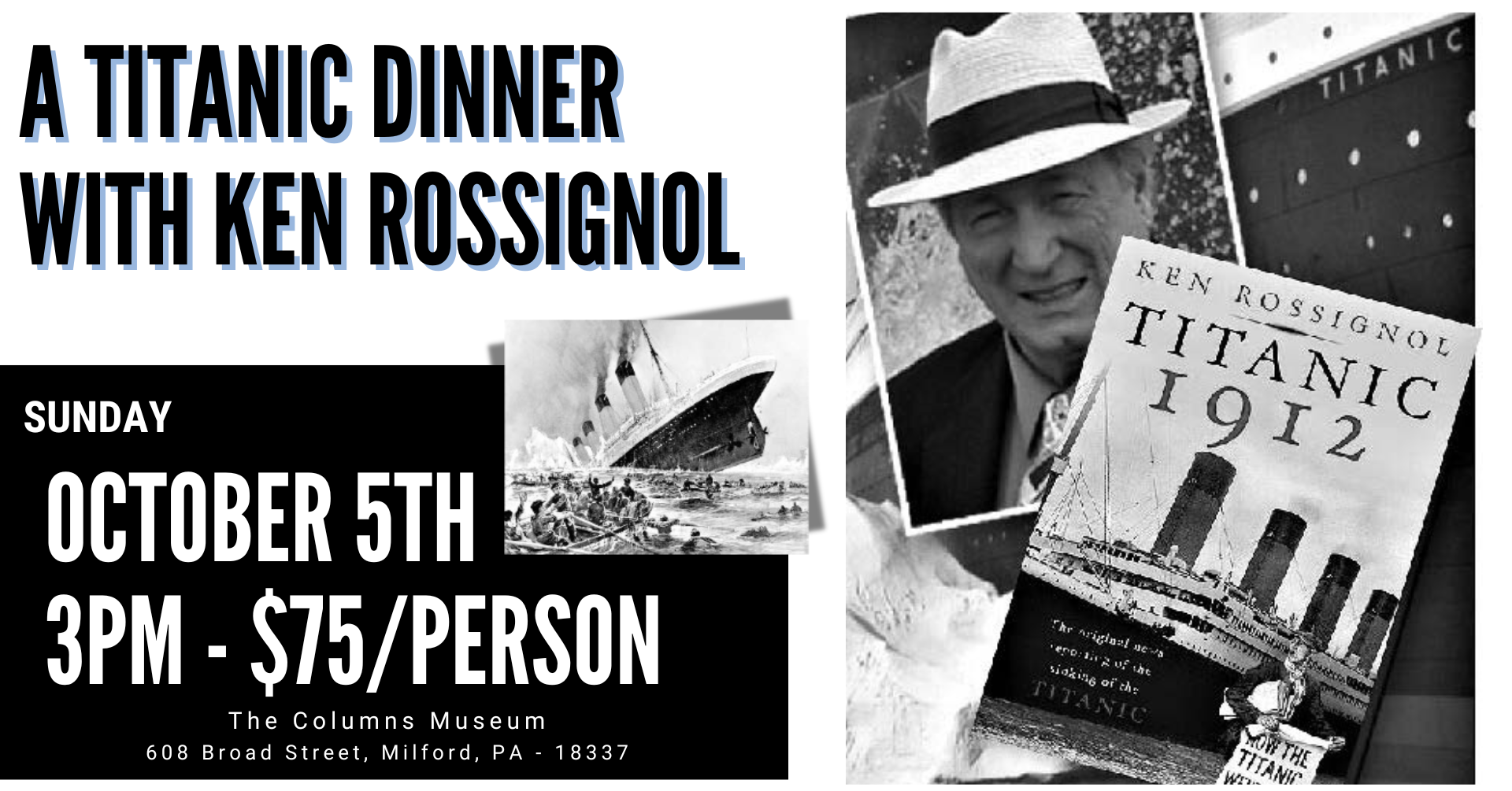 A Titanic Dinner with Ken Rossignol
