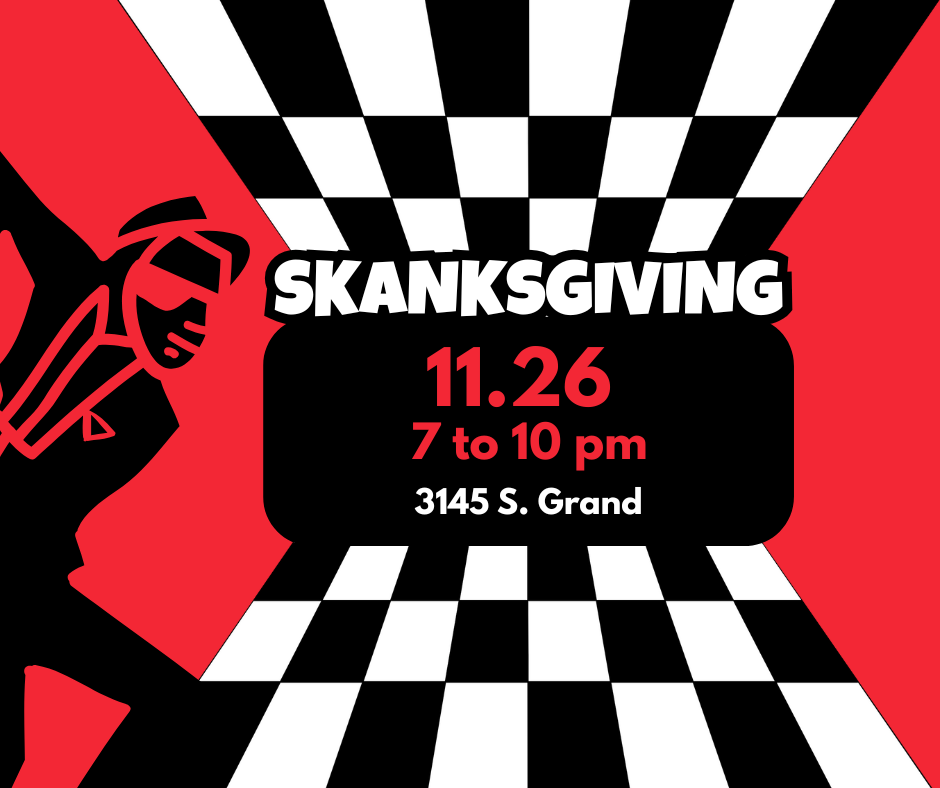 Skanksgiving 2025: The Biggest Party Night of the Year on South Grand!
