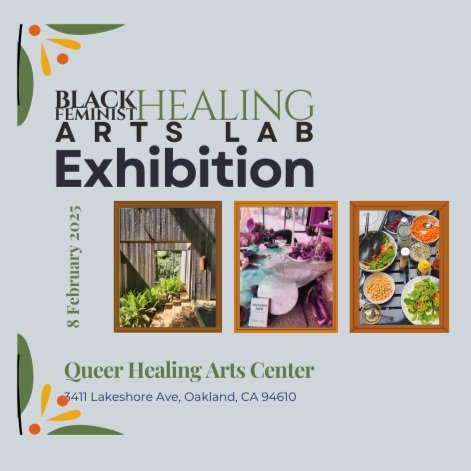 Black Feminist Healing Arts Lab Exhibit