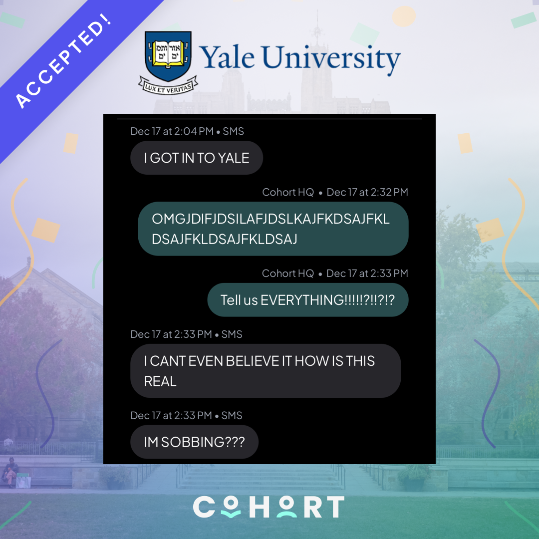 Student sent text to Cohort about getting into Yale