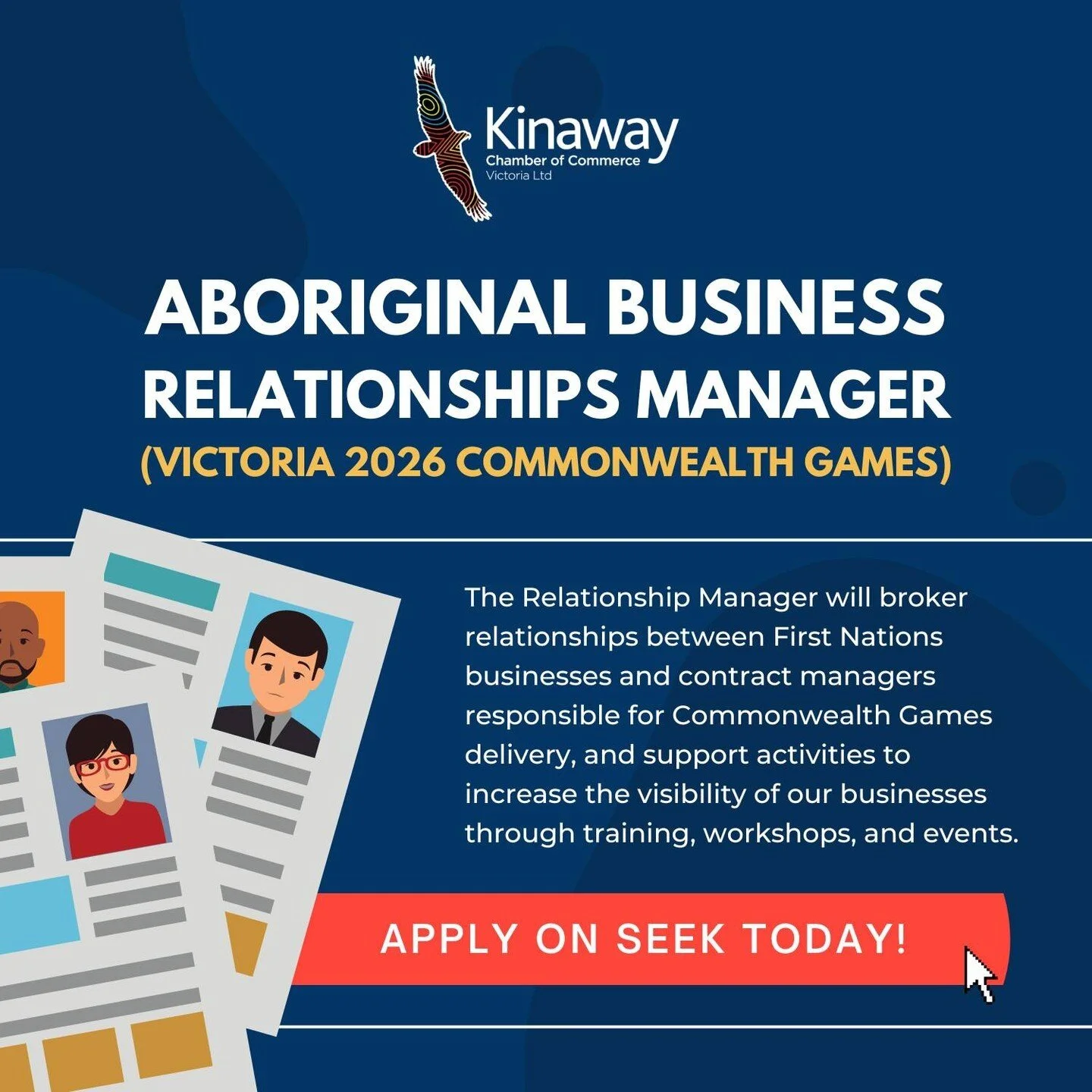 Aboriginal Business Relationships Manager (Victoria 2026 Commonwealth Games)

The Commonwealth Games Relationships Manager is a full-time 2-year contract with responsibility for implementing a partnership with the Organising Committee for the Victori