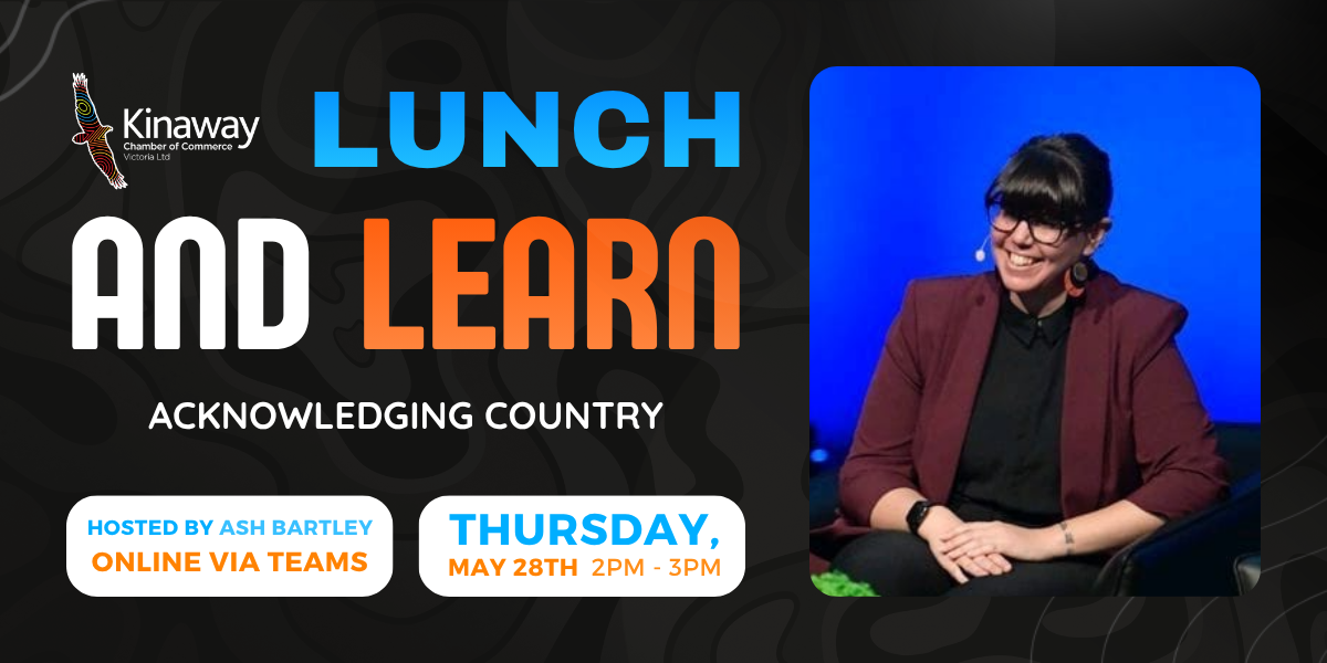 Kinaway Lunch & Learn - Acknowledging Country