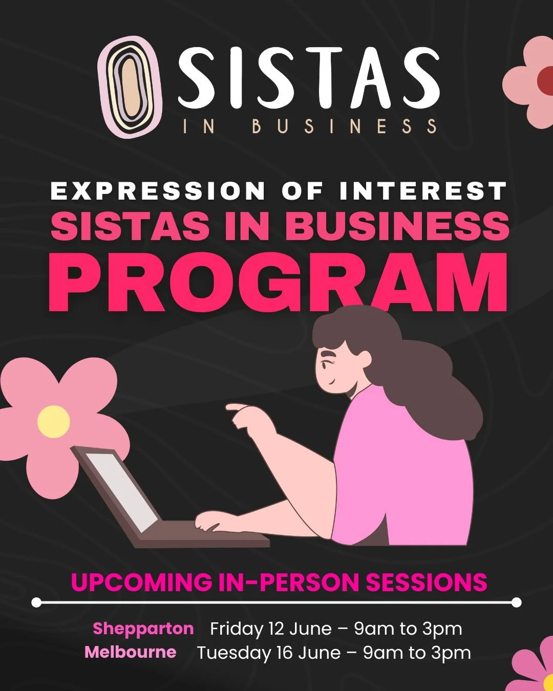 Registrations are still open for the Sistas in Business Program!

This program is open to Aboriginal and Torres Strait Islander women in business &mdash; you do not need to be a Kinaway member to take part.

Due to demand, we have cancelled the Gipps