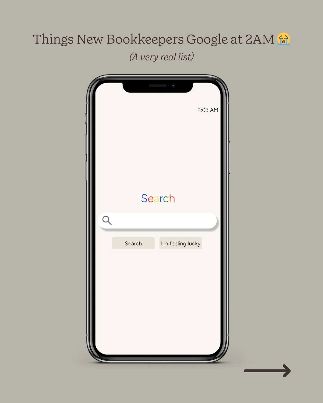 Things new bookkeepers Google at 2AM:

&rarr; &ldquo;Do I need a business license to send one invoice?&rdquo;
&rarr; &ldquo;What should I say in a discovery call so I don&rsquo;t sound desperate?&rdquo;
&rarr; &ldquo;Best bookkeeping software for one