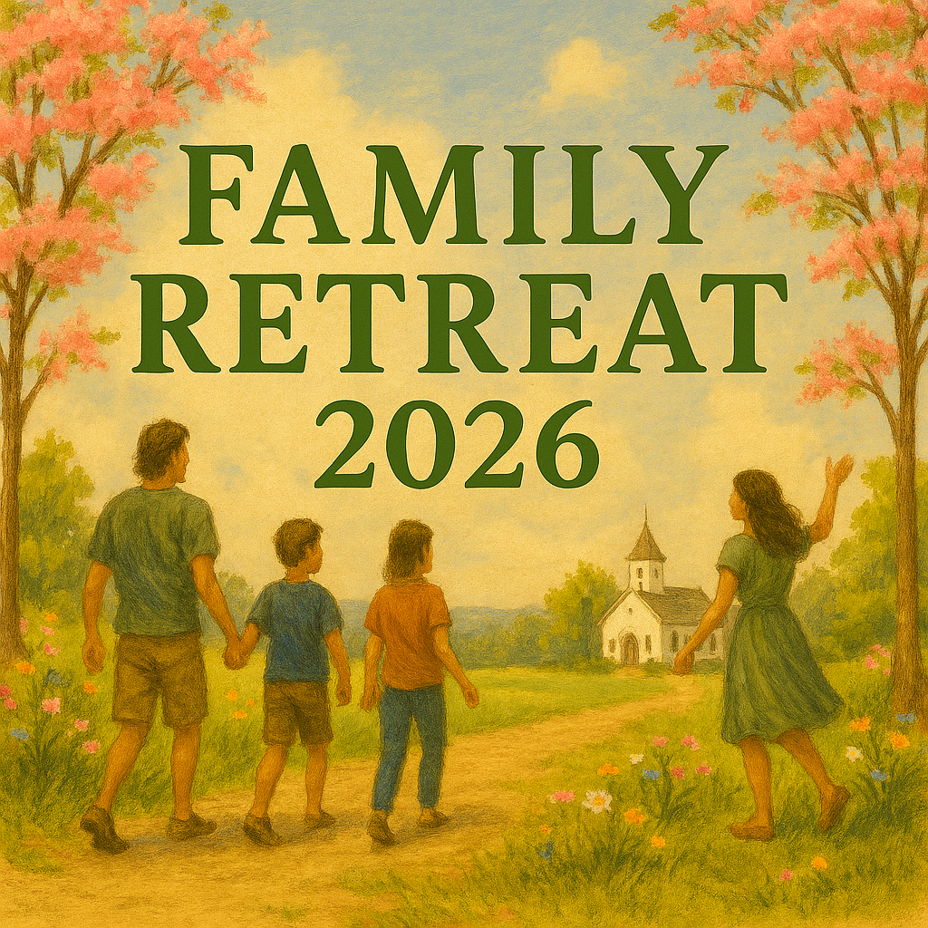 Family Spring Retreat 2026