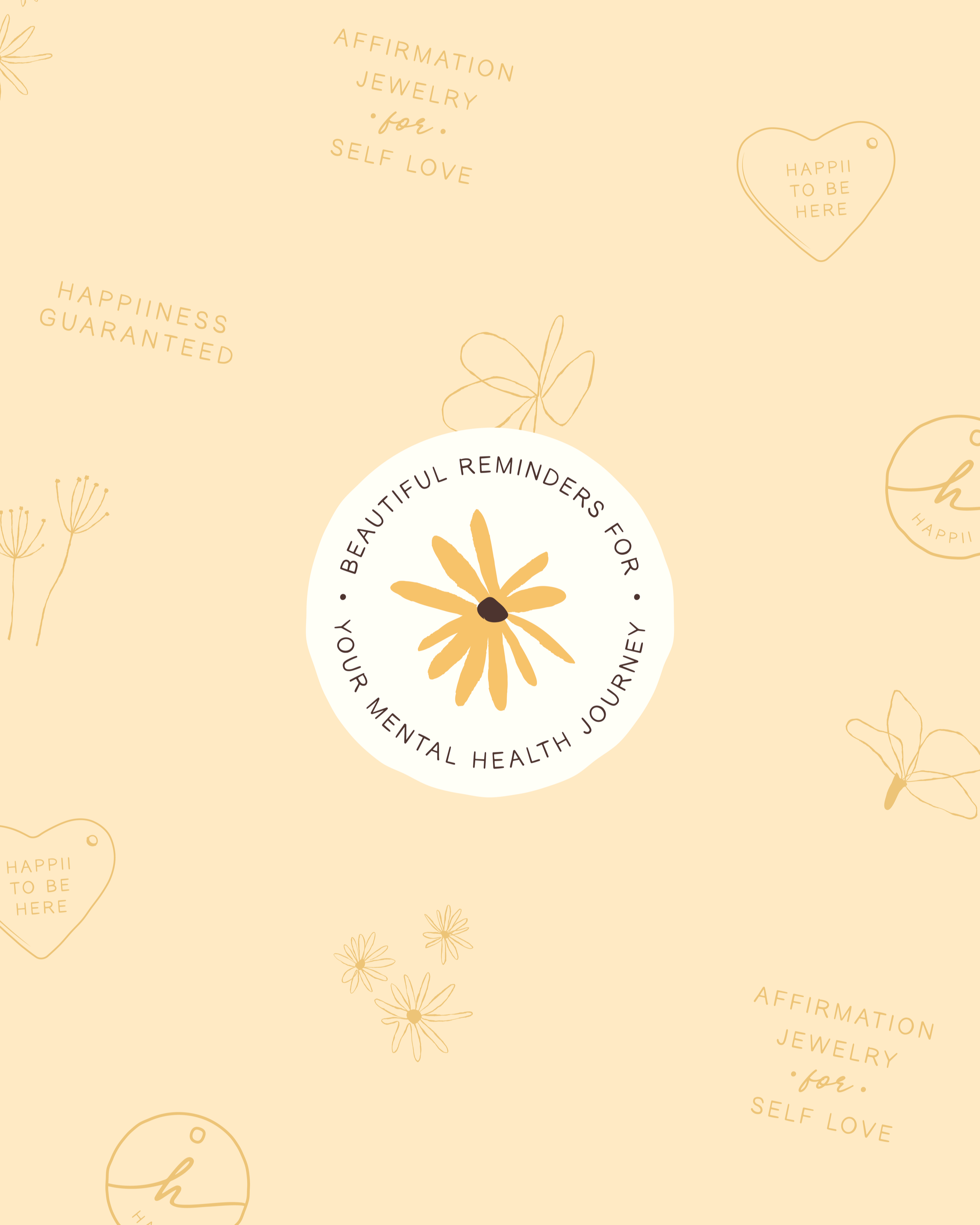 A beige background with illustrations and text promoting affirmation jewelry for self-love, featuring hearts, butterflies, flowers, and phrases like 'Happiness Guaranteed' and 'Happy to Be Here', with a central circular design reading 'Beautiful Remi