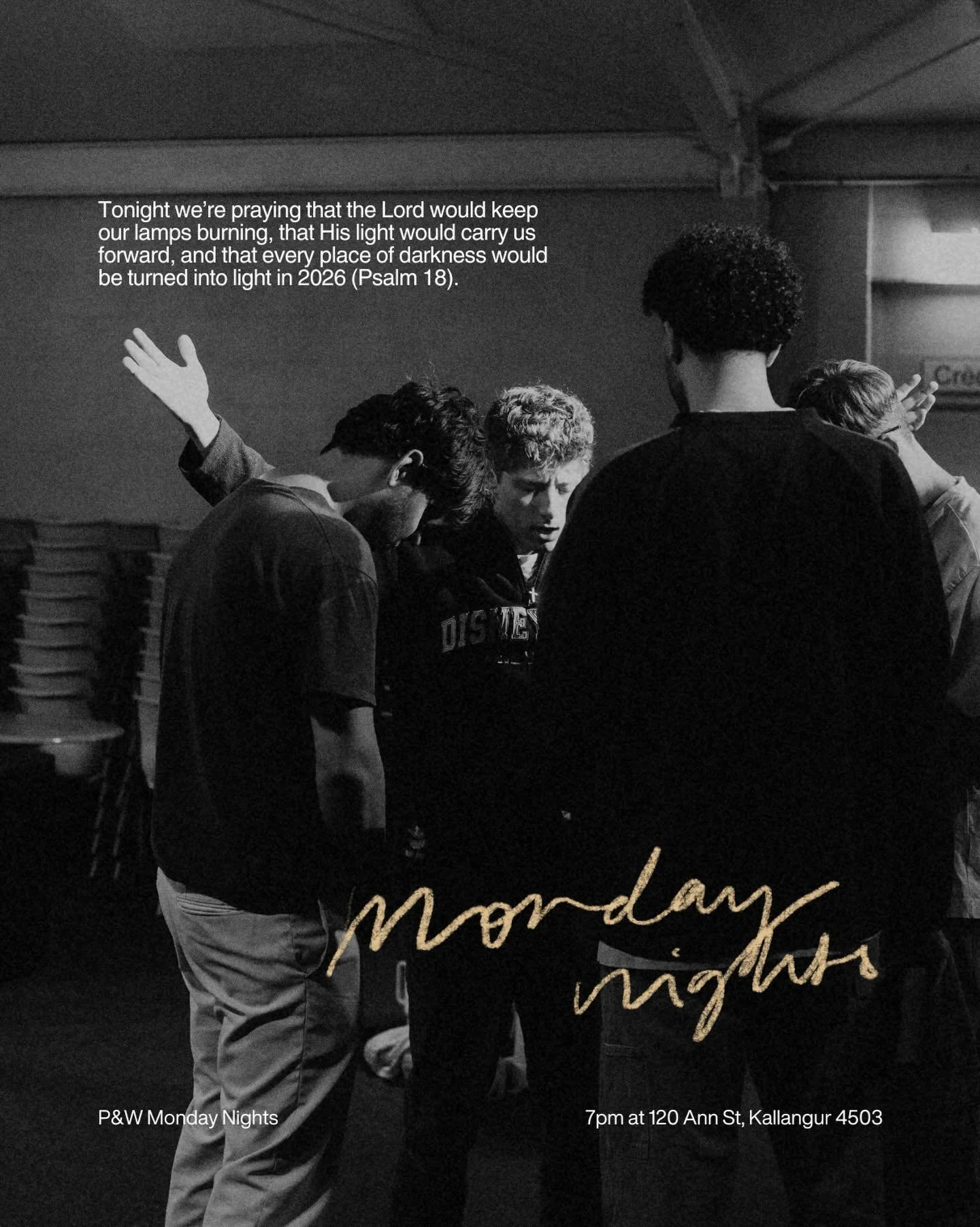 Guyssss we are so back!! 🕺🏻💛

Tonight we&rsquo;re praying that the Lord would keep our lamps burning, that His light would carry us forward, and that every place of darkness would be turned into light in 2026 (Psalm 18)✨

7pm, 120 Ann St Kallangur