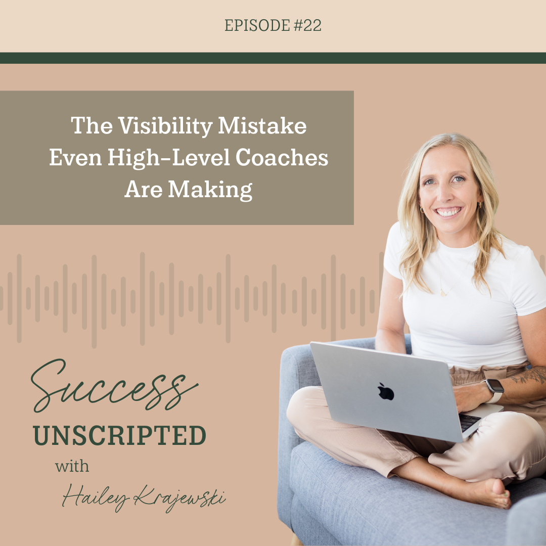 22. The Visibility Mistake Even High-Level Coaches Are Making