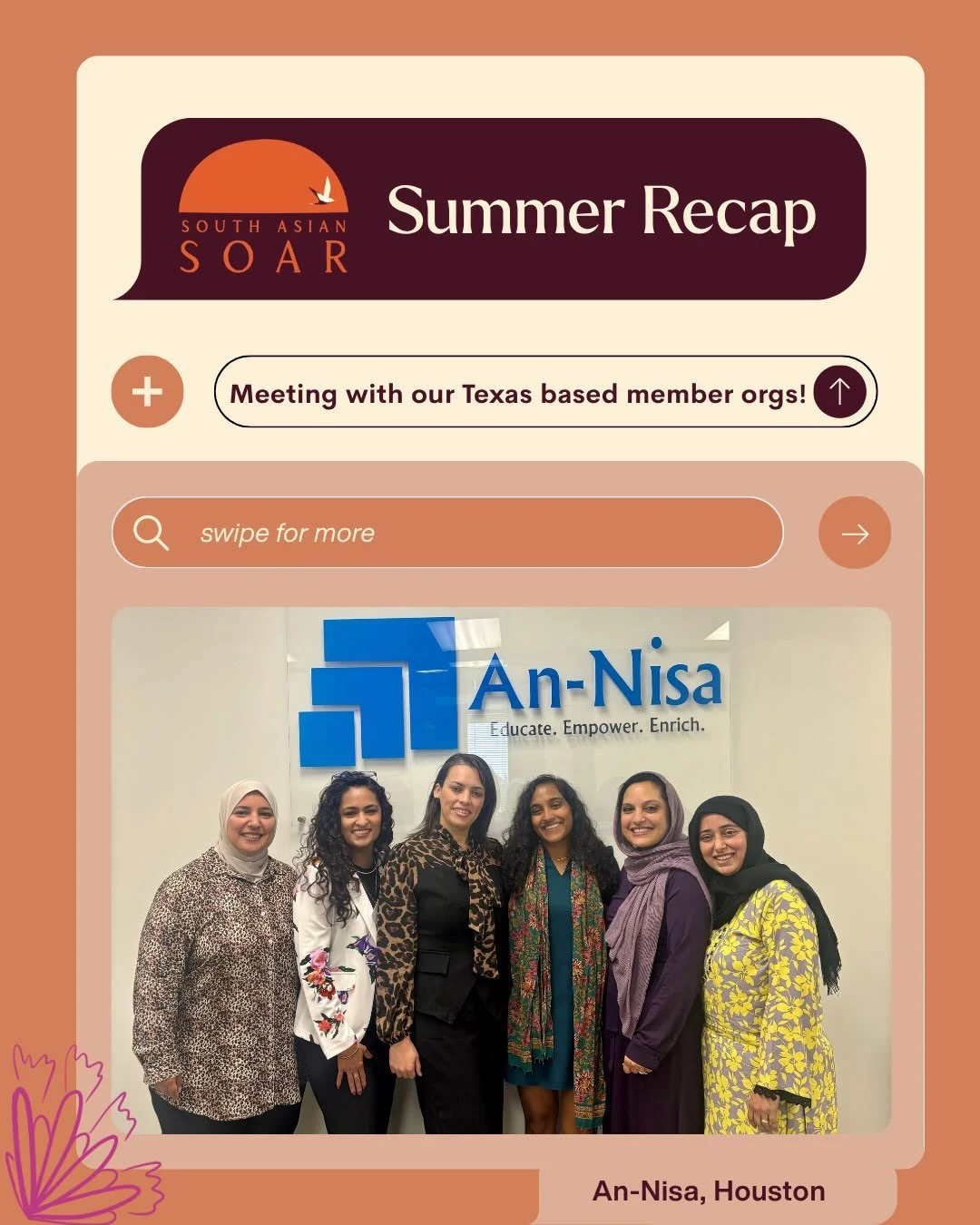 Community is at the heart of everything we do.&nbsp;🧡

This summer, our Executive Director, Sundal Ali, spent time in Texas connecting with SOAR member organizations across the state &mdash; Mosaic Family Services, An-Nisa, AFSSA, Daya, Peace in the