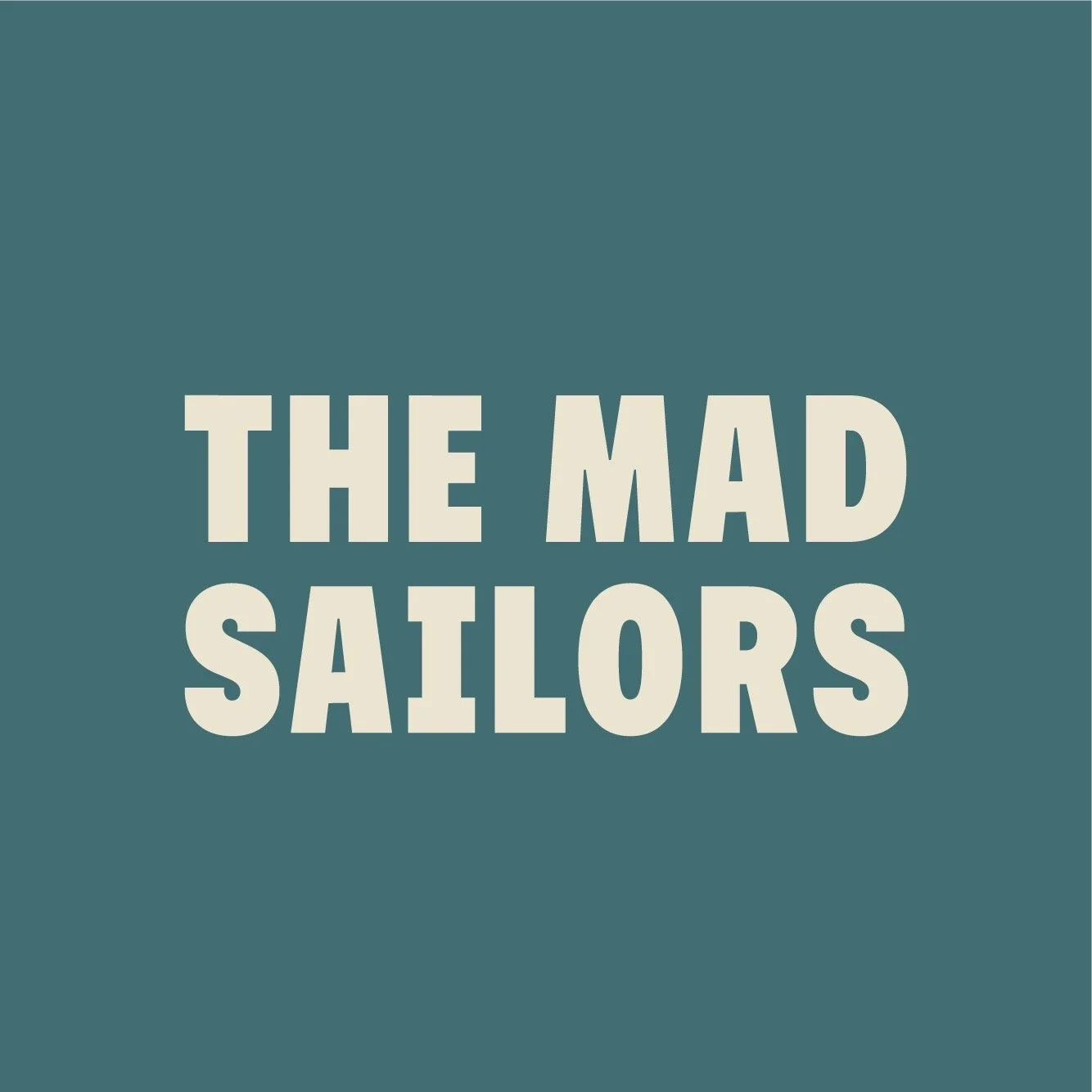 THE MAD SAILORS