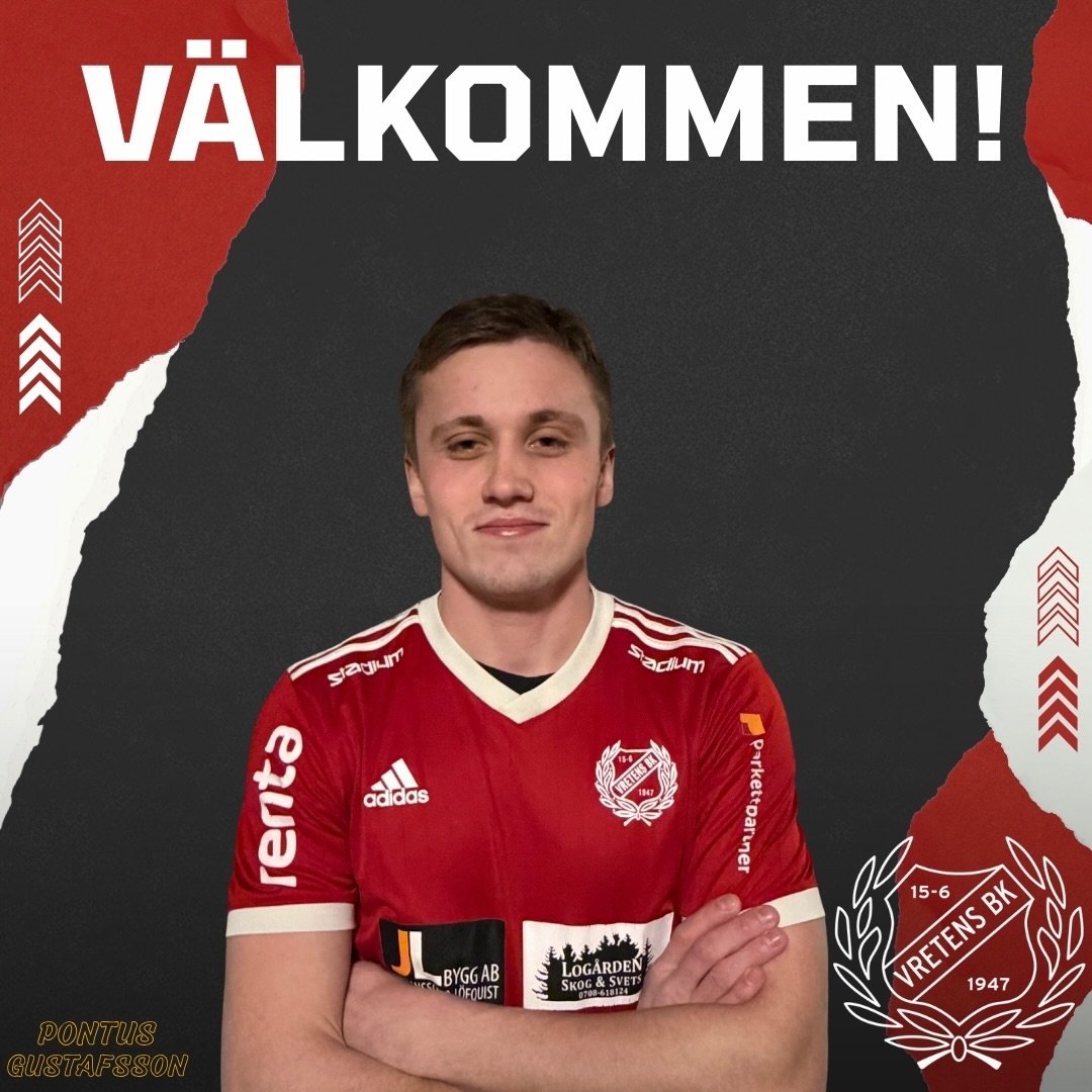 Vretens BK &auml;r glada att presentera n&auml;sta nyf&ouml;rv&auml;rv, Pontus Gustafsson! 

Pontus ansluter senast fr&aring;n IFK V&auml;rs&aring;s och kommer med v&auml;rdefulla erfarenheter fr&aring;n division 4 och 5, d&auml;r han varit en b&auml