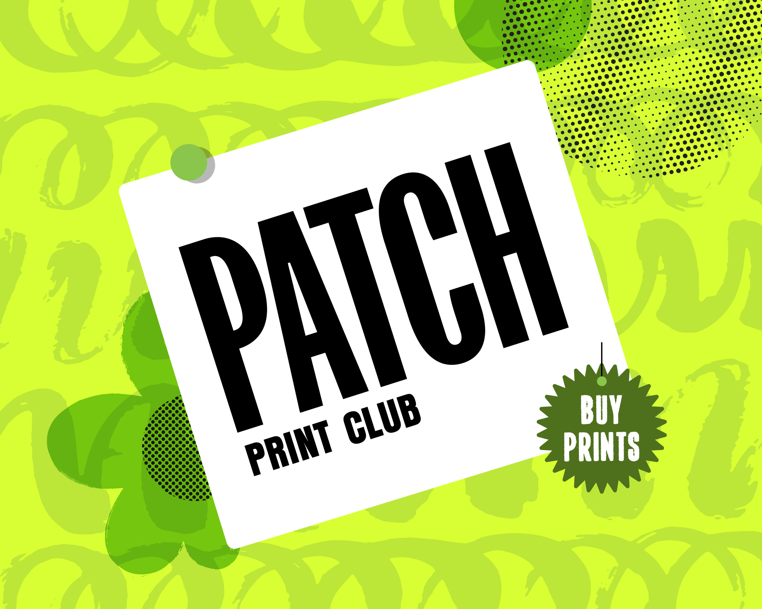 Patch Print Club
