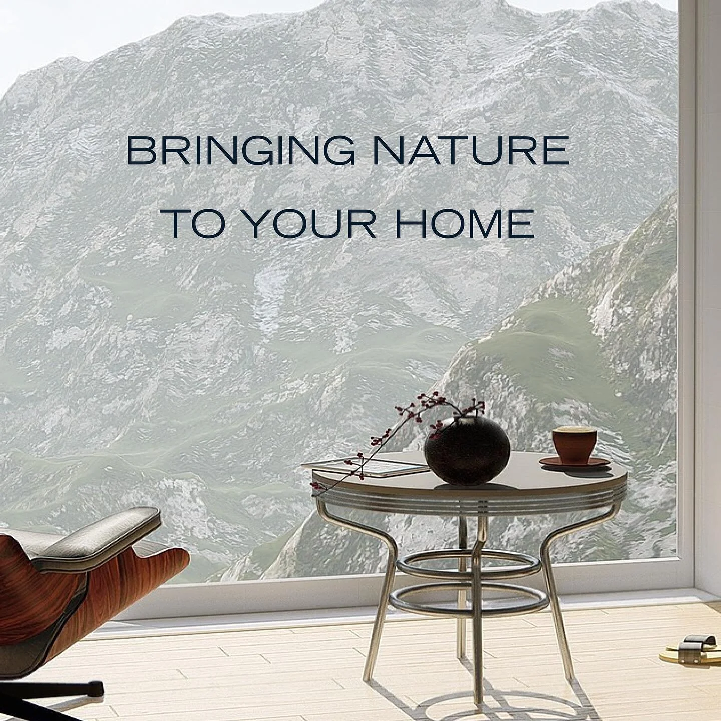 Bringing Nature to Your HOME.