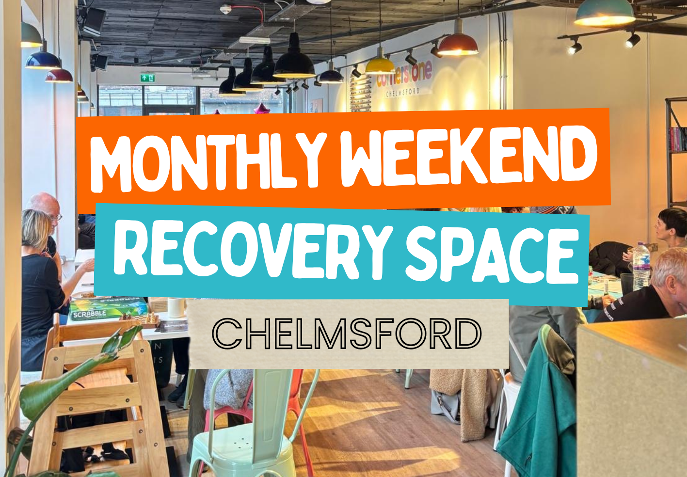 Monthly Weekend Recovery Space – Chelmsford 