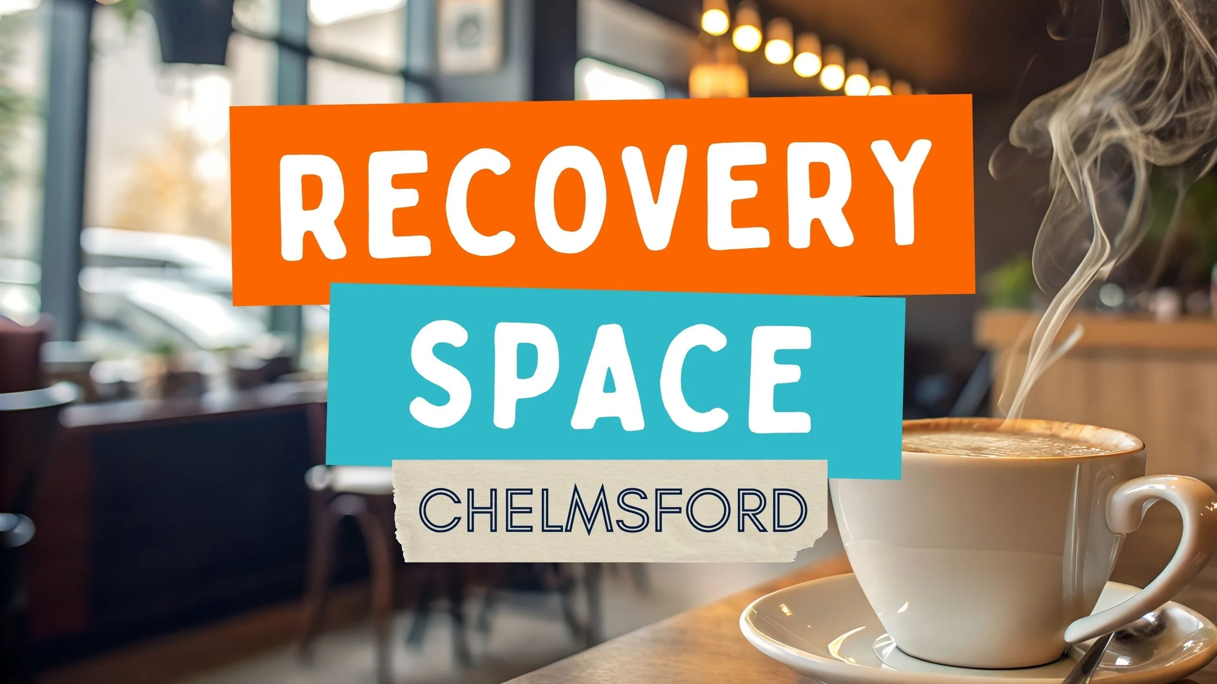 Chelmsford Recovery Space