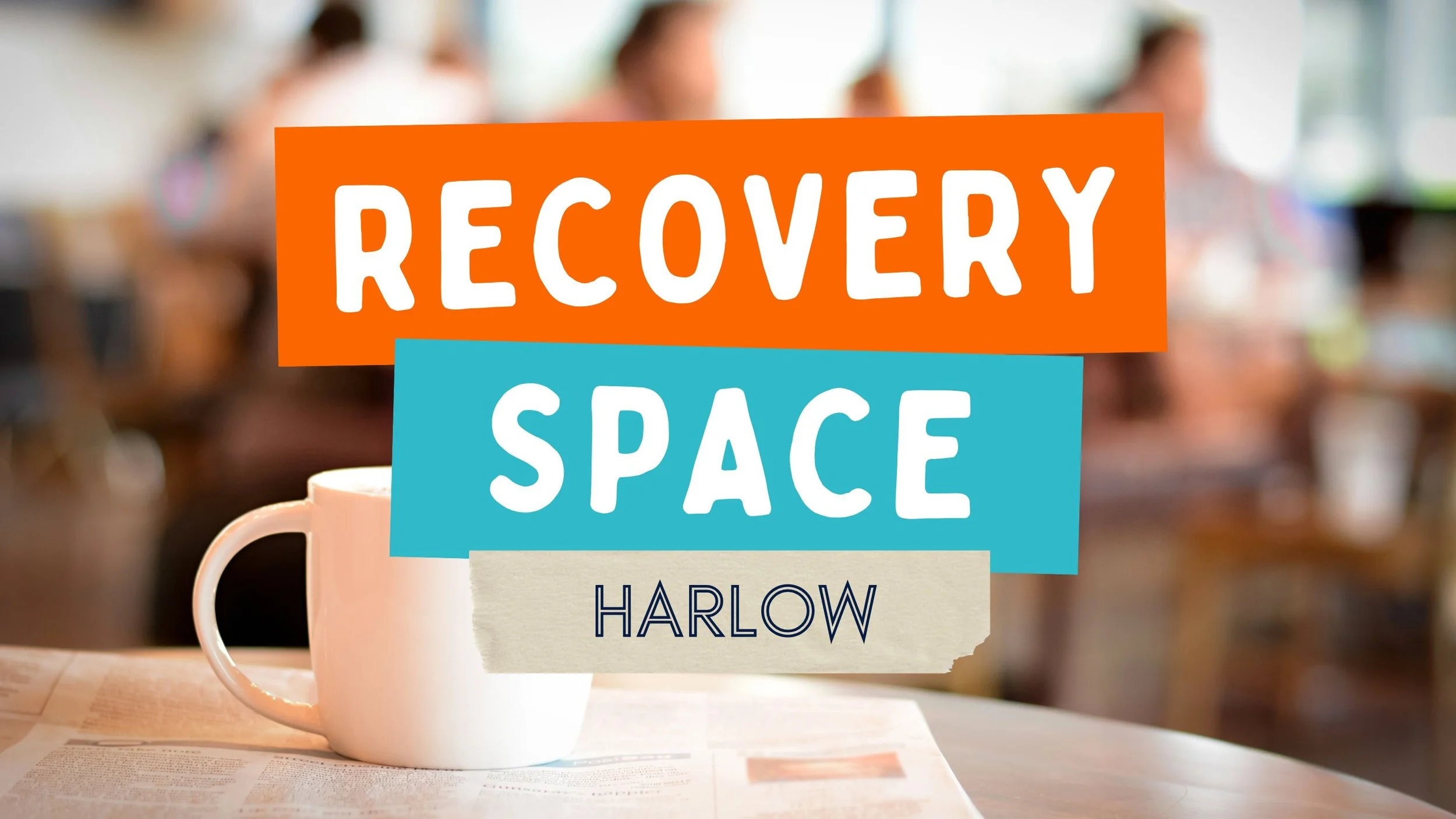 Harlow Recovery Space