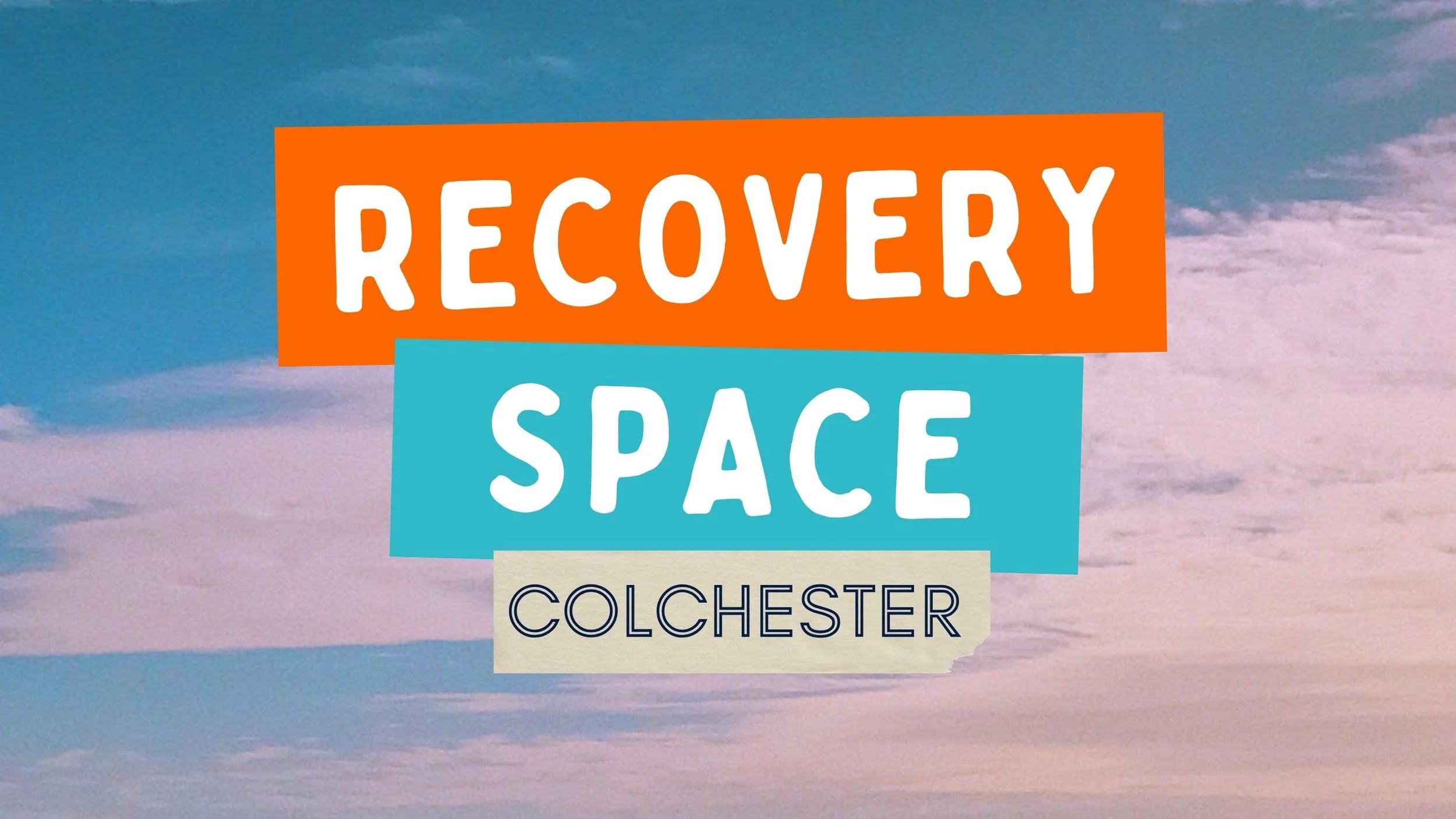 Colchester Recovery Space