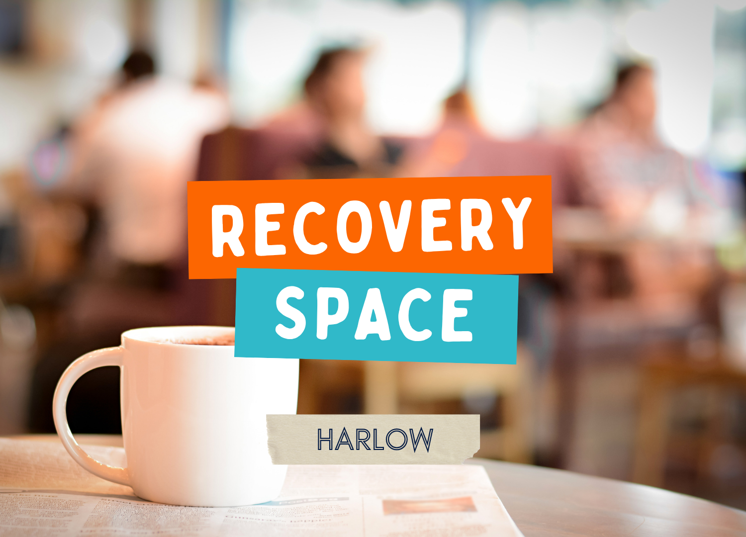 Harlow Recovery Space