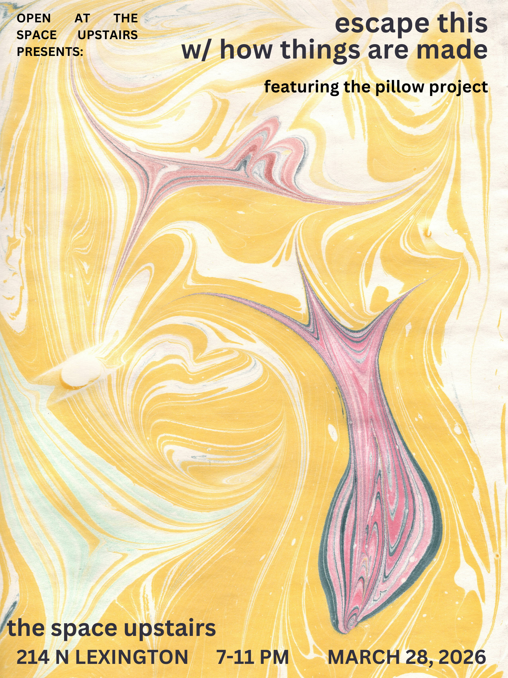 “Escape This” w/ How Things Are Made at The Space Upstairs