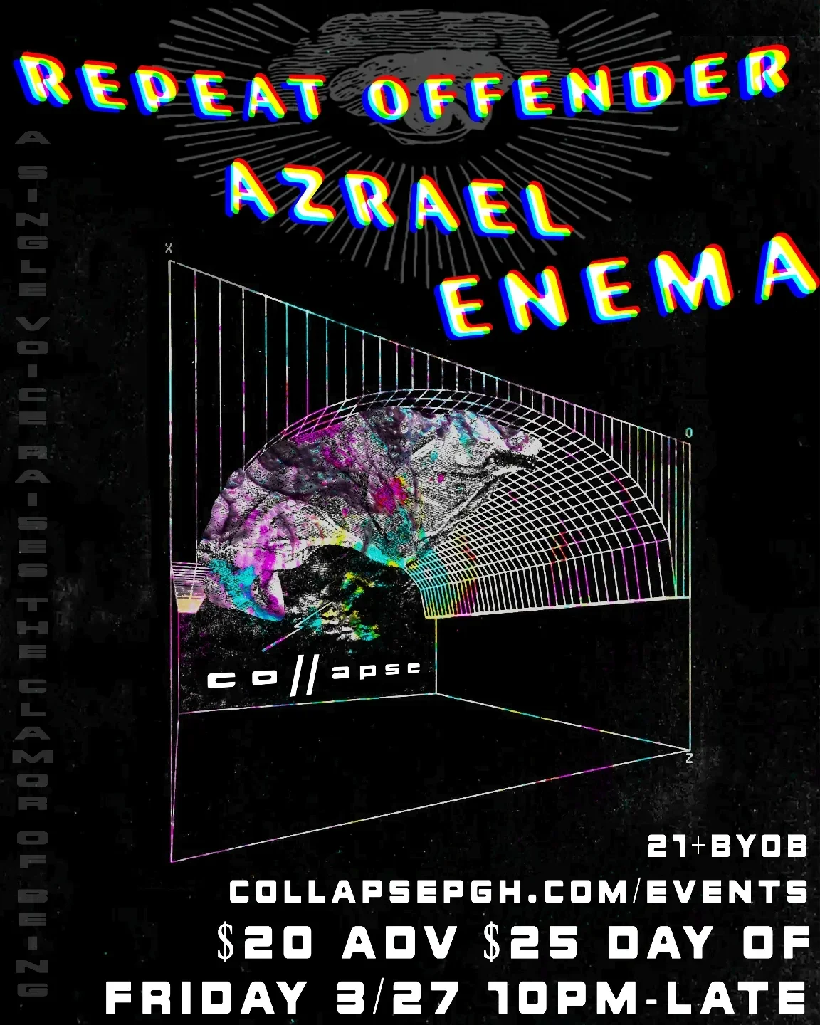Repeat Offender, Azrael, Enema at Collapse
