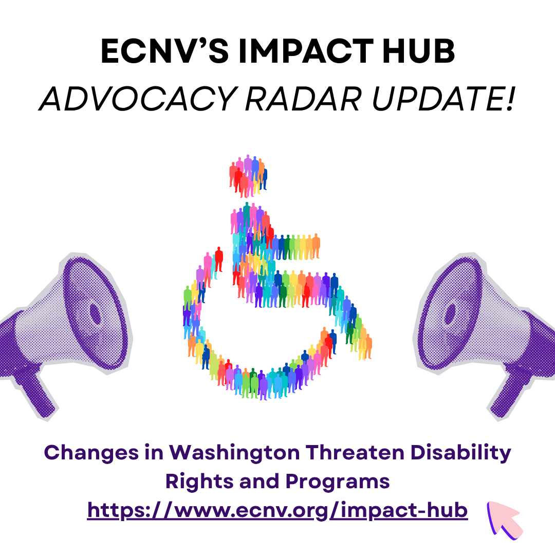 Advocacy Radar: Changes in Washington Threaten Disability Rights and Programs