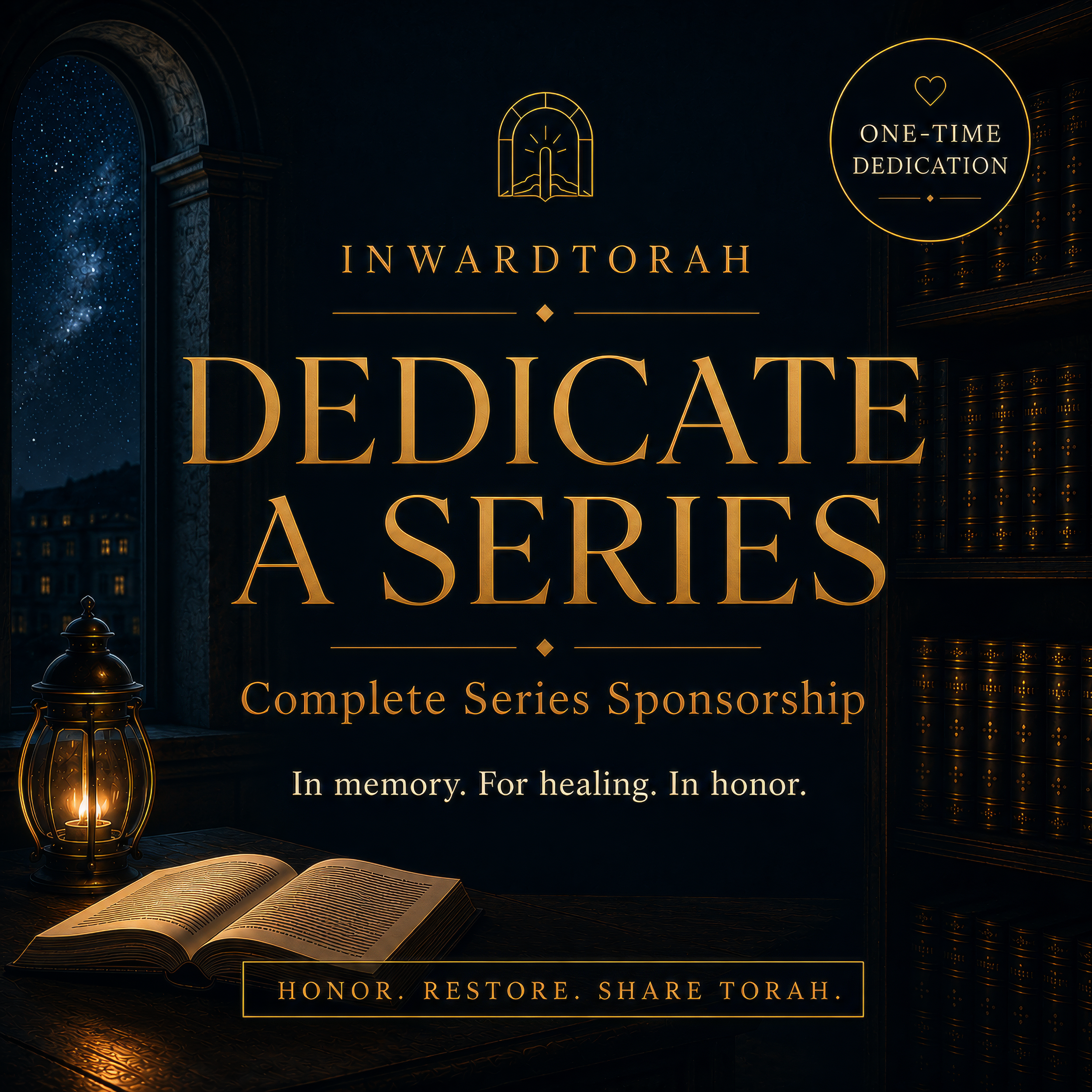 Dedicate an InwardTorah Series | Complete Series Sponsorship