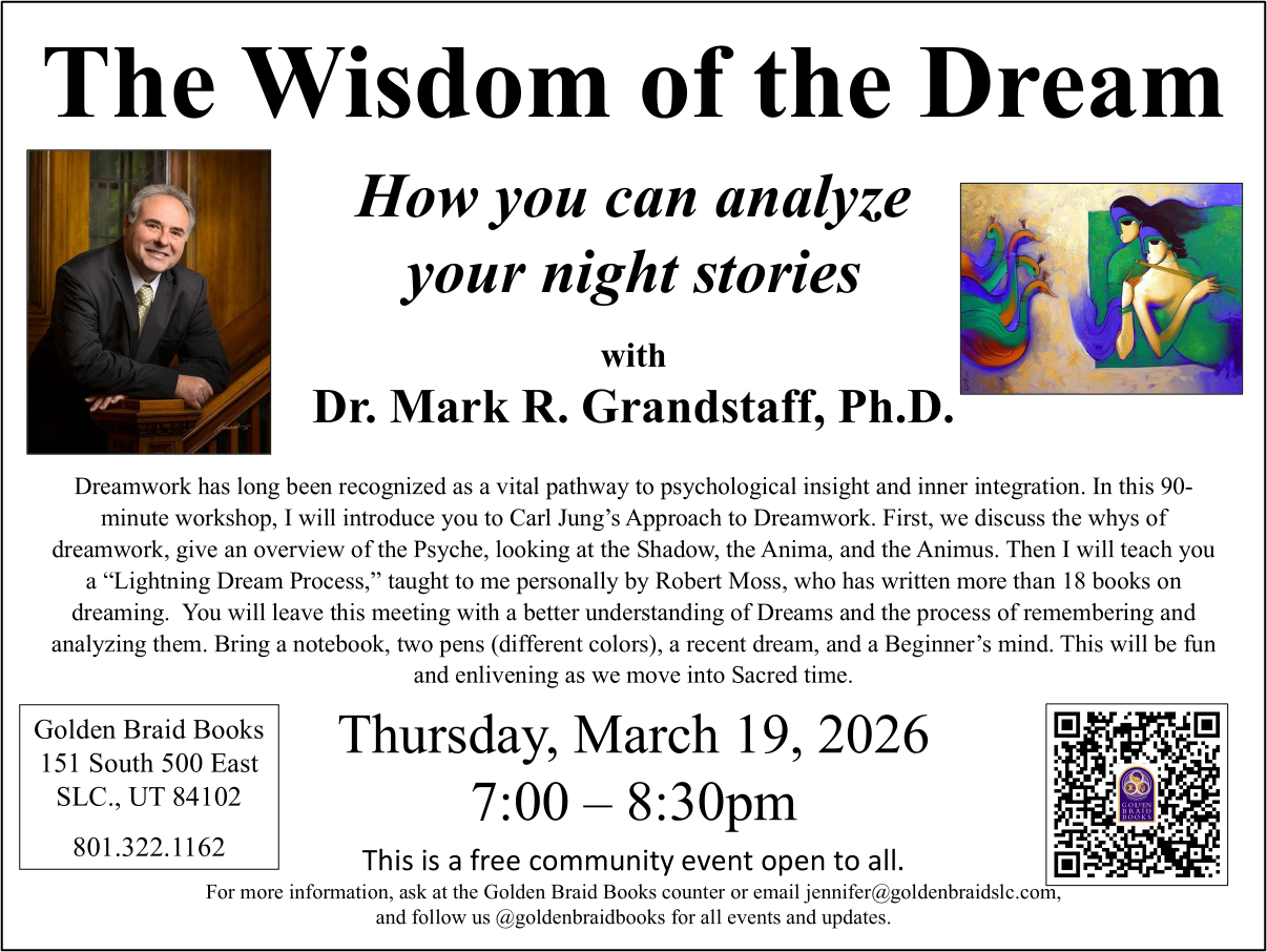 The Wisdom of the Dream with Dr. Mark R. Grandstaff, Ph.D.